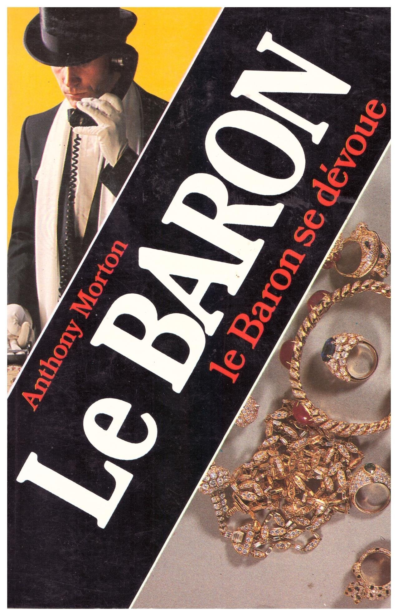 Le baron se dévoue 9782702416167