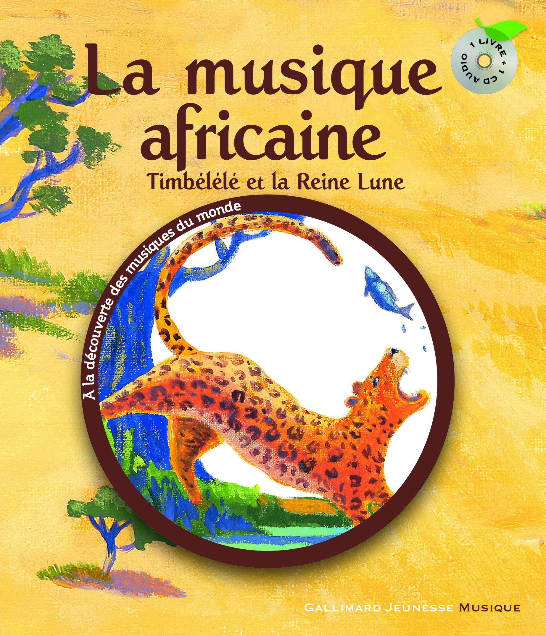 La musique africaine. Timbélélé et la reine Lune - Un livre et un CD - De 3 à 6 ans 9782070621149