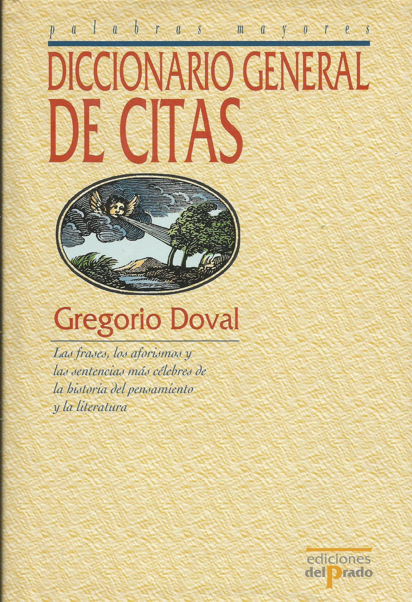Diccionario general de citas / General dictionary of quotations 9788478385720