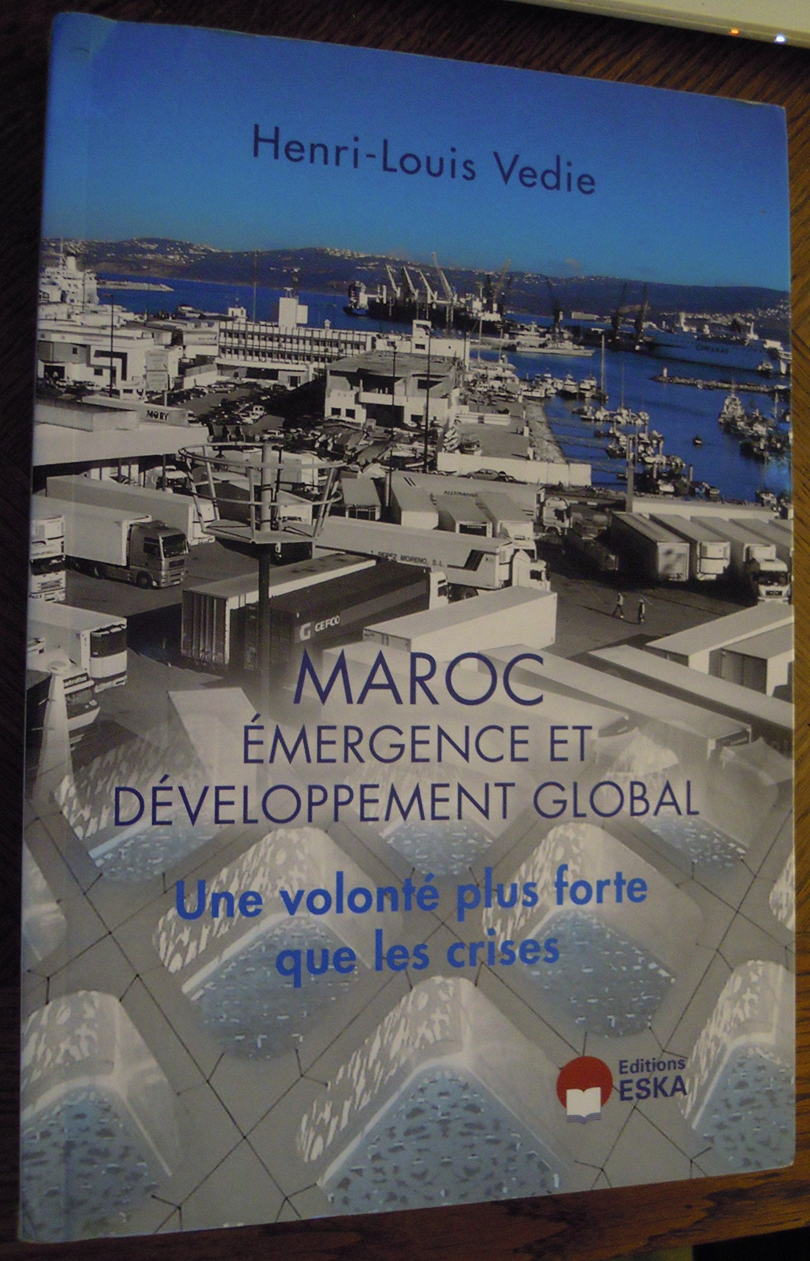 MAROC EMERGENCE ET DEVELOPPEMENT GLOBAL (0000) 9782747222938