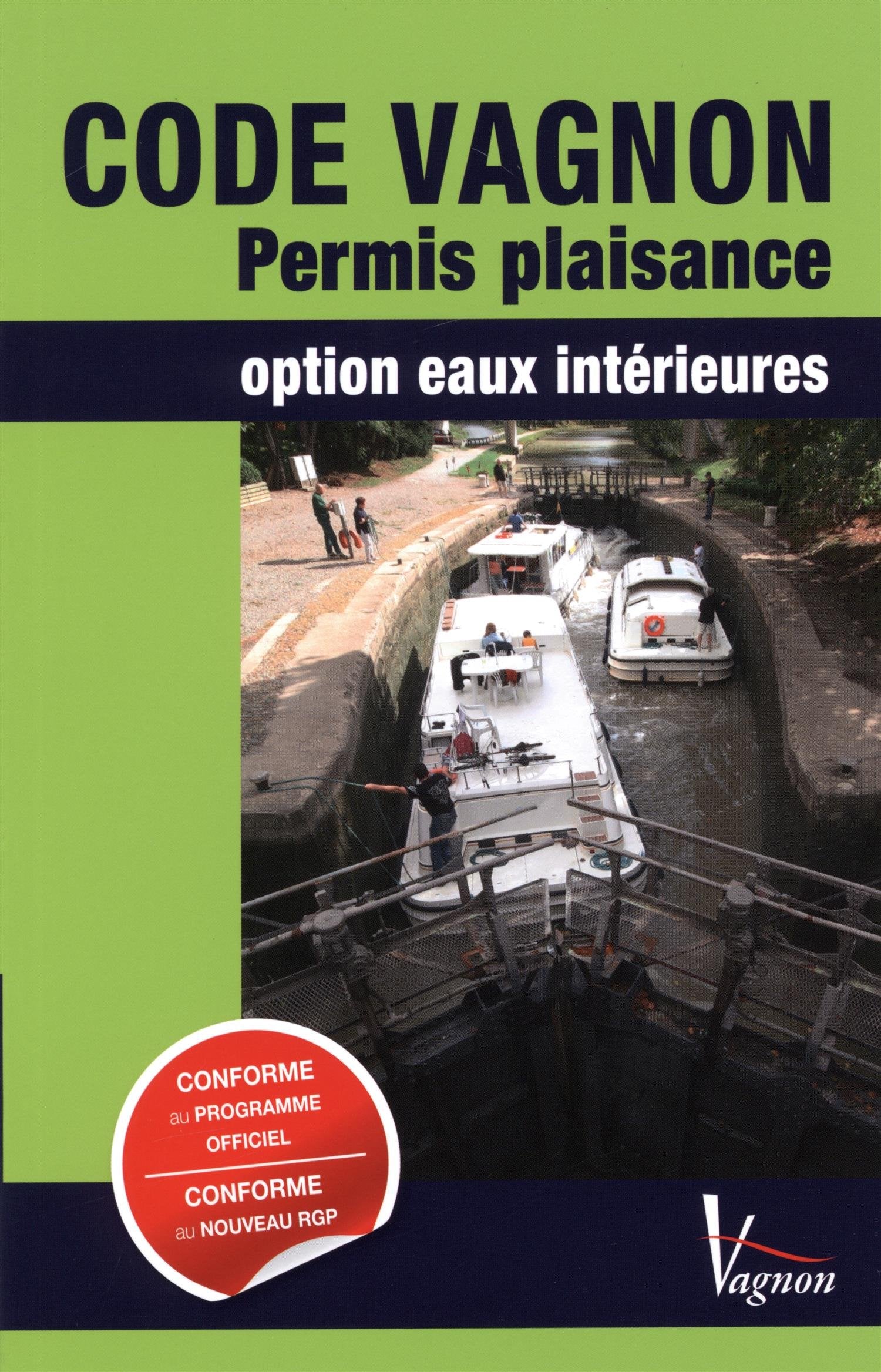 CODE VAGNON PERMIS PLAISANCE OPTION EAUX INTERIEURES + MEMENTO 9782857259510