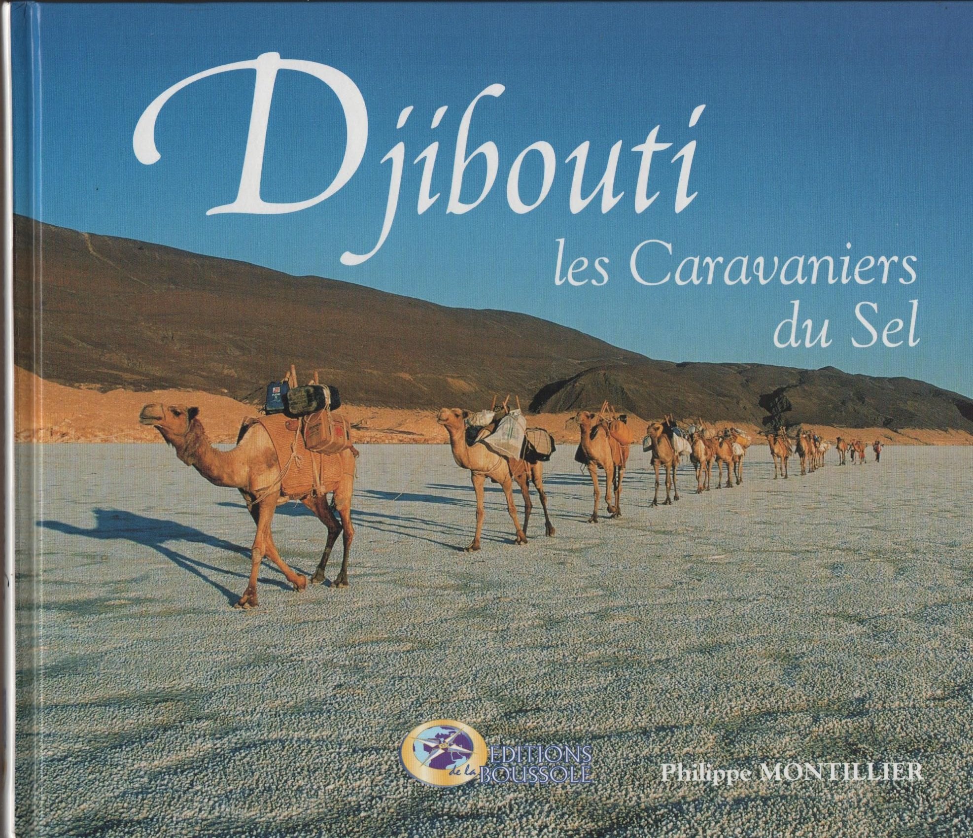 Djibouti, caravaniers du sel 9782913874114