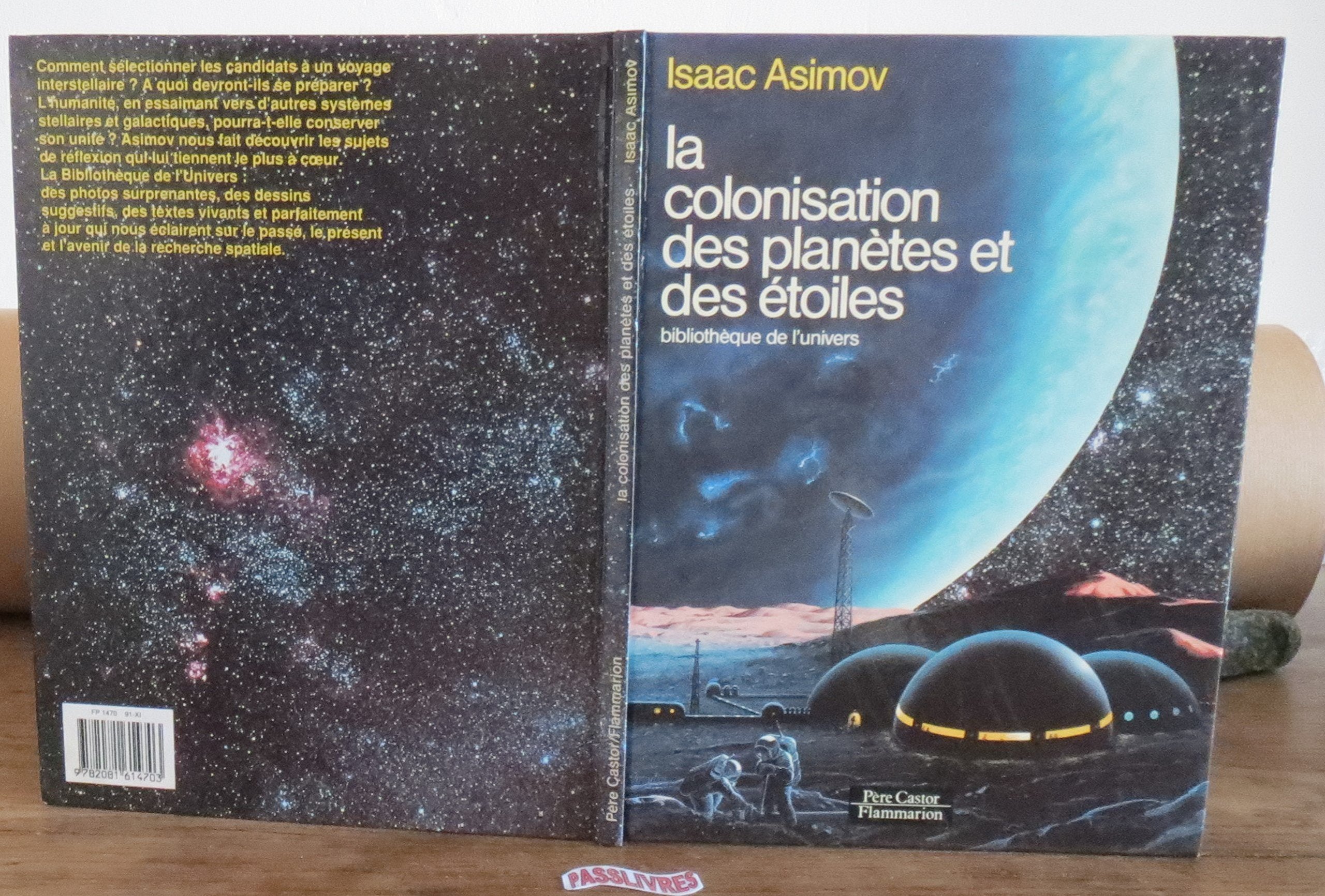Colonisation des planetes et des etoiles (La): BIBLIOTHEQUE DE L'UNIVERS 9782081614703