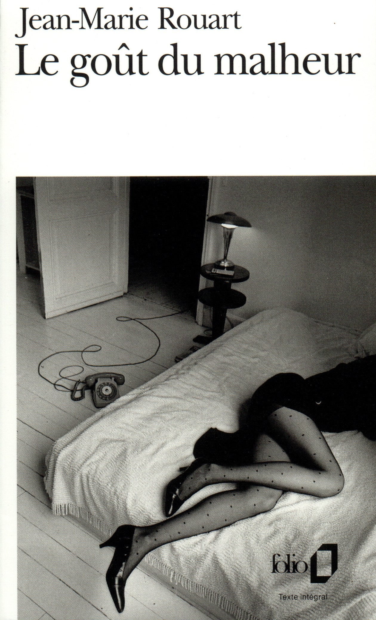 Le goût du malheur 9782070392933