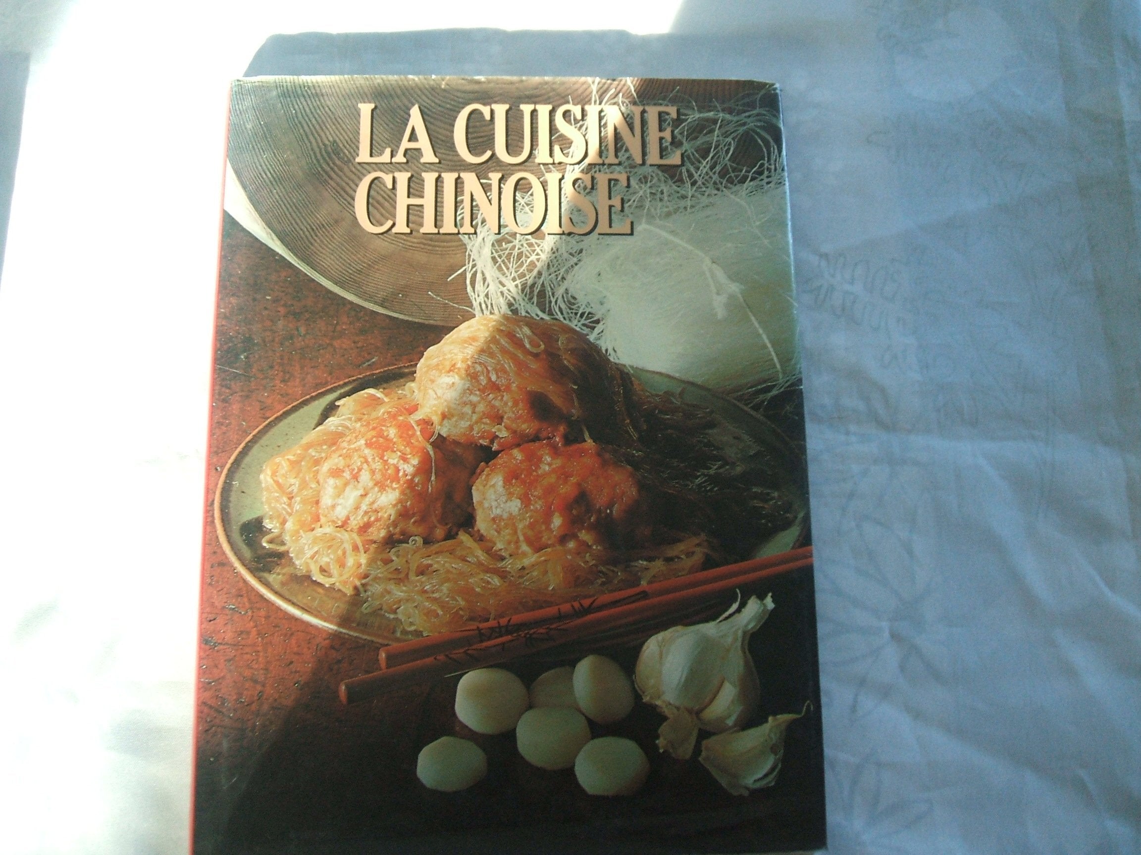 La Cuisine chinoise 9782700051216
