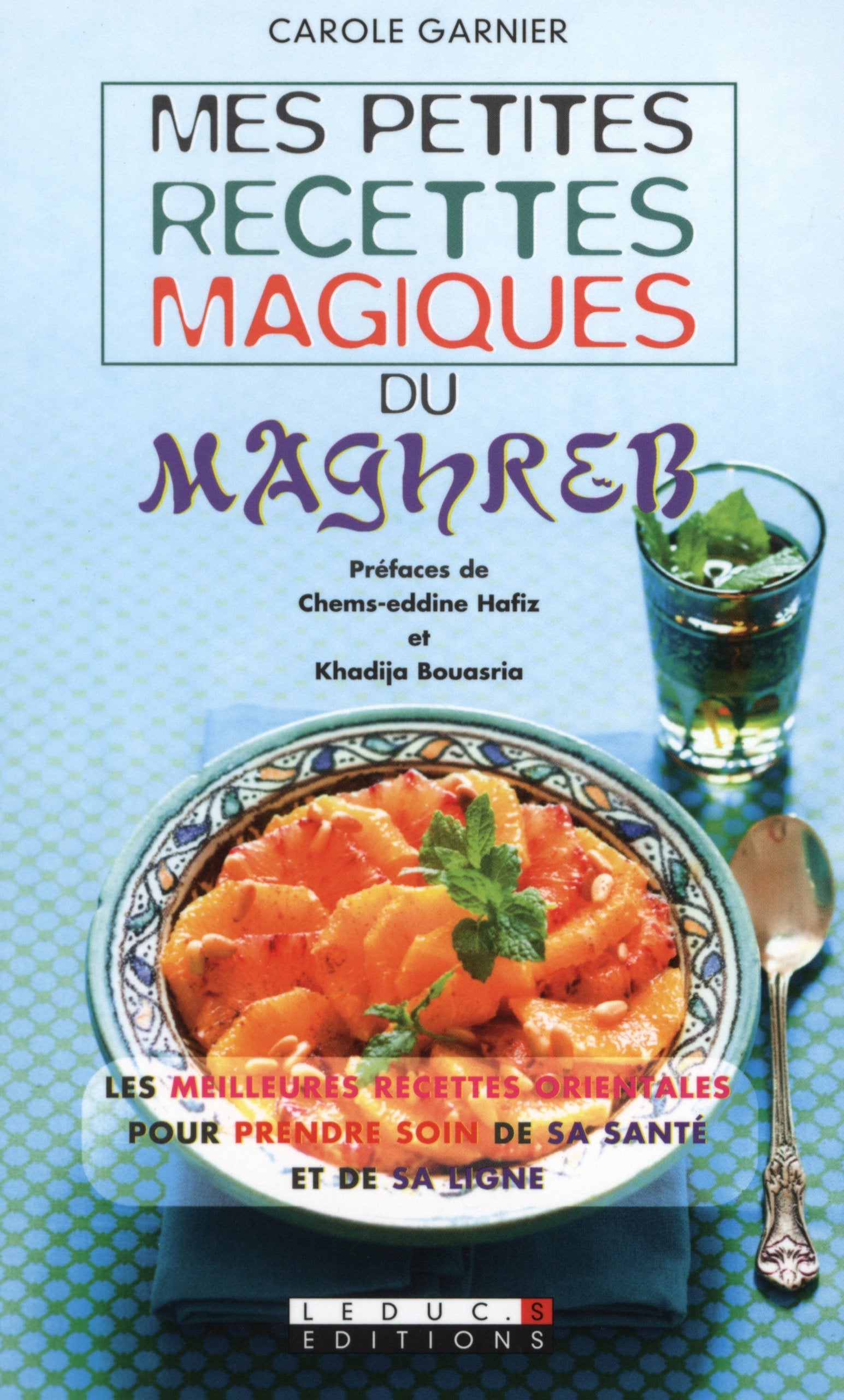 Mes petites recettes magiques du maghreb 9782848995519