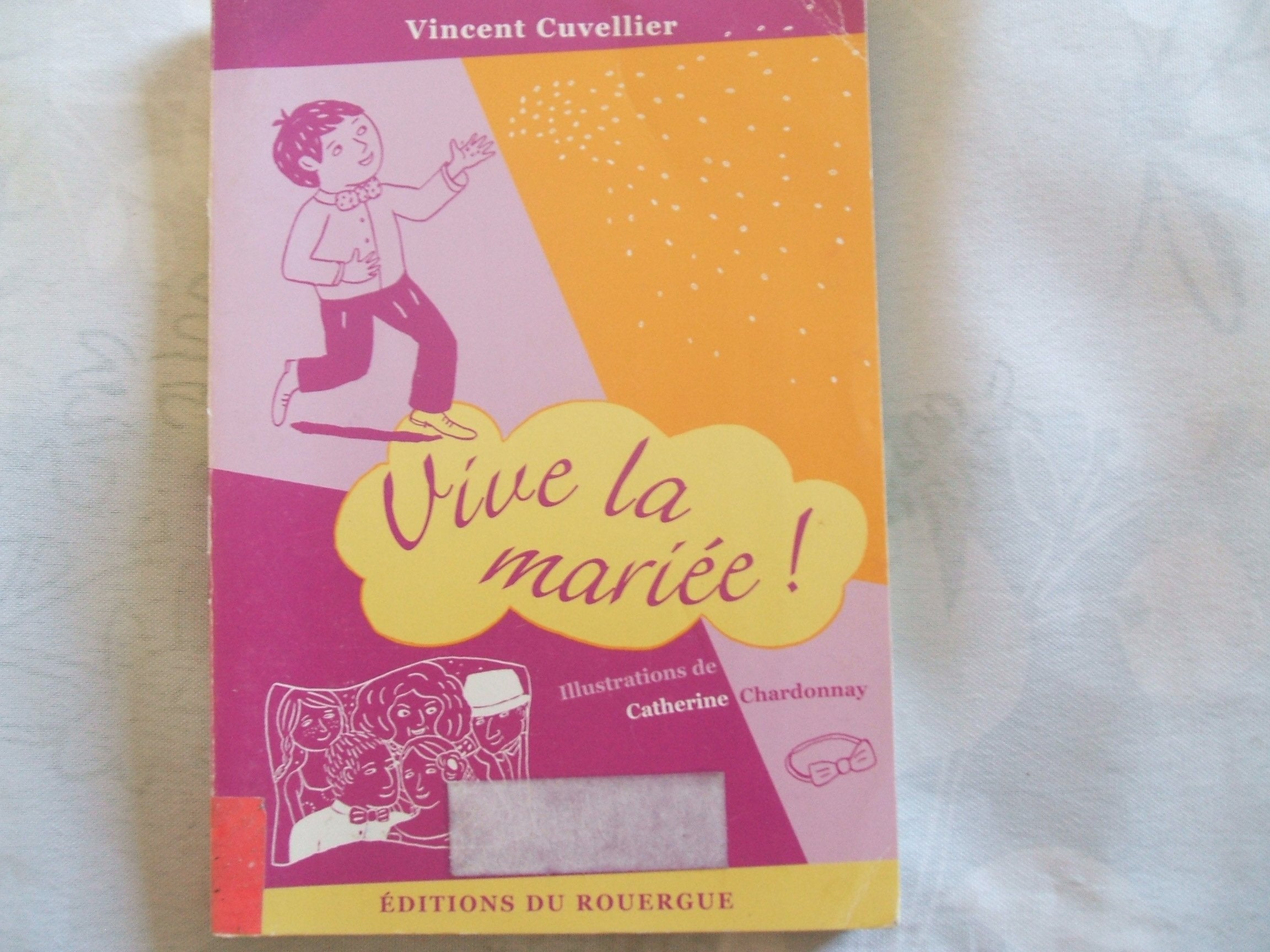 Vive la mariée 9782841567492