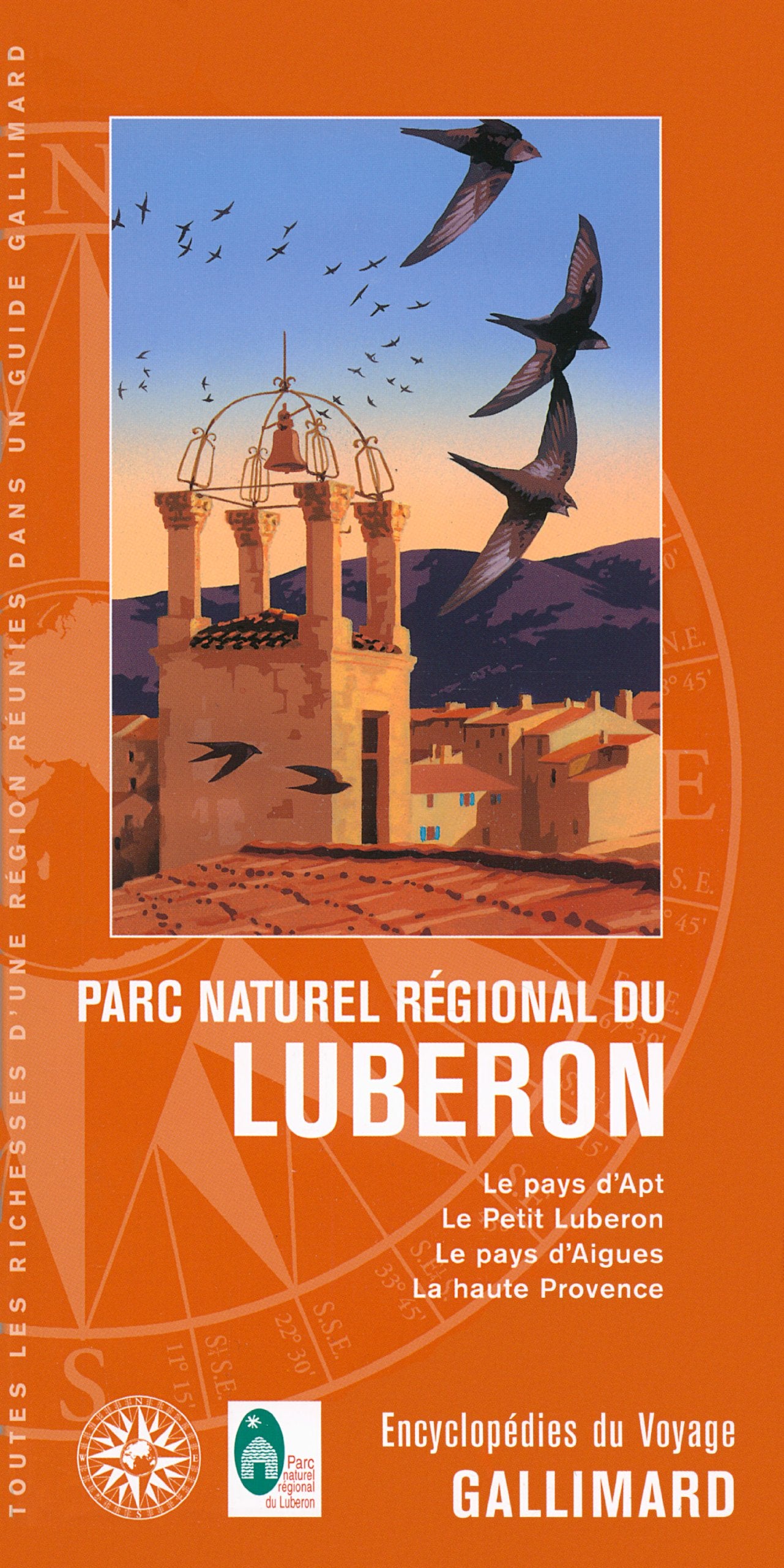 Parc naturel régional du Luberon: Le pays d'Apt, le Petit Luberon, le pays d'Aigues, la haute Provence 9782742433605
