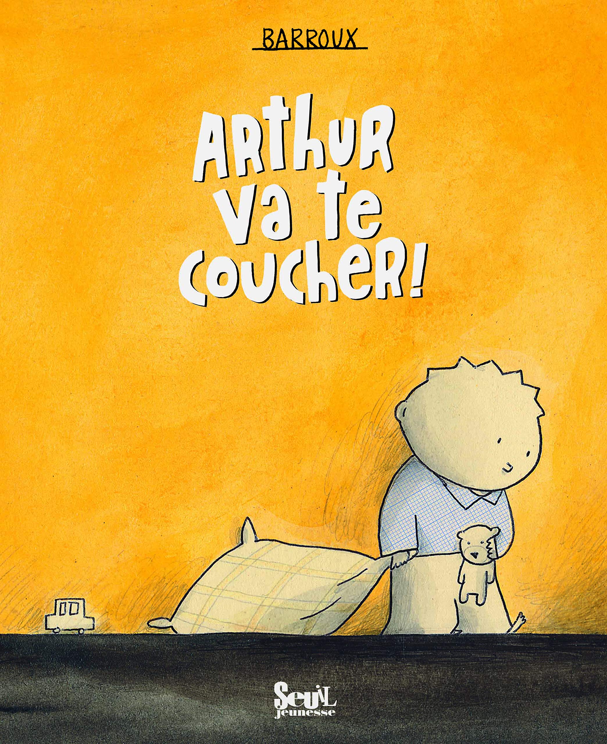 Arthur va te coucher! 9782021027273