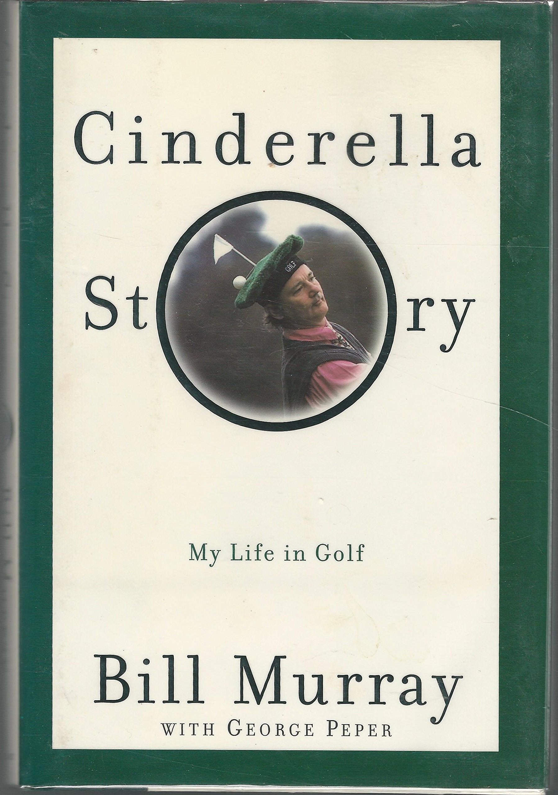Cinderella Story: My Life in Golf 9780385495714