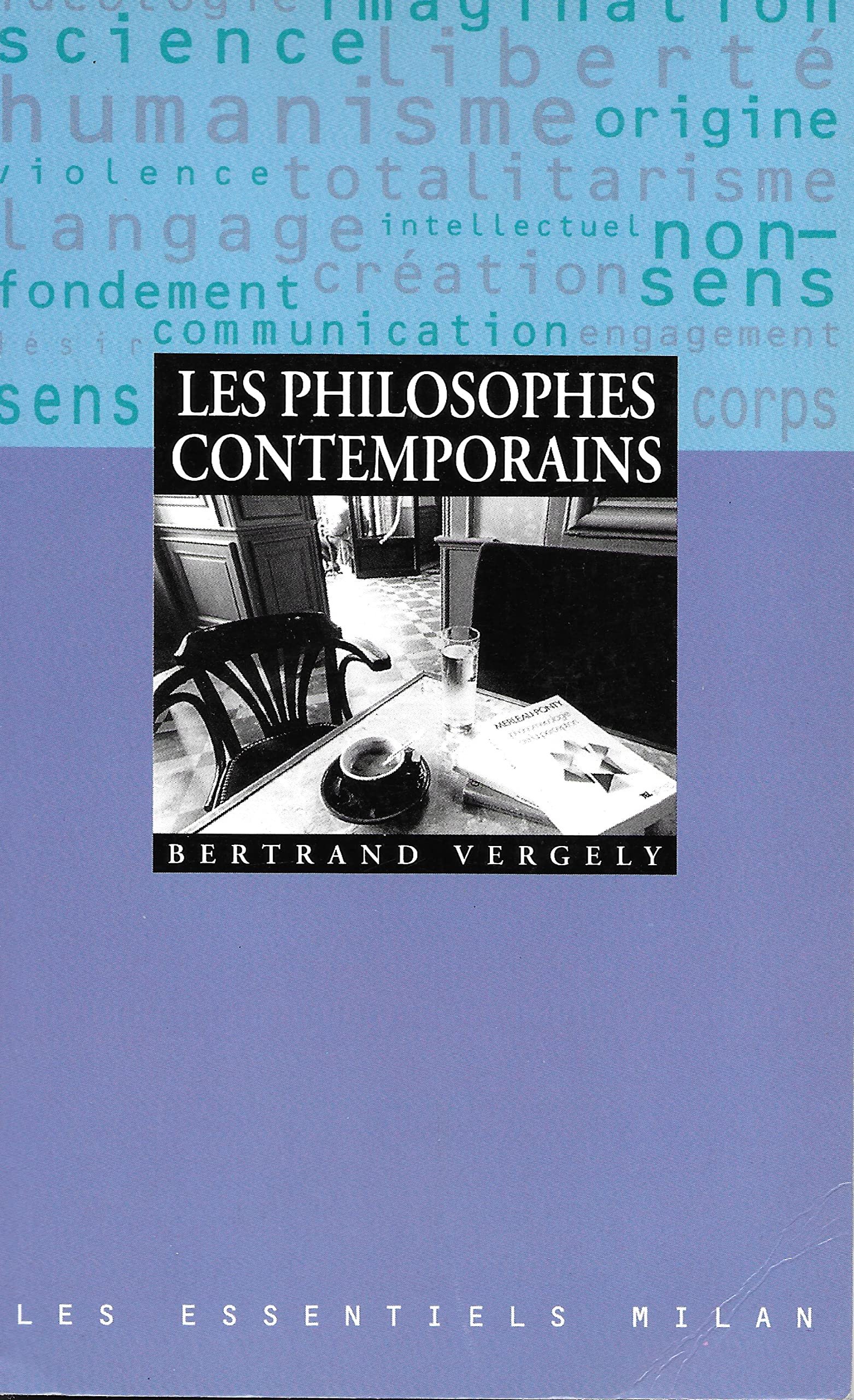 Les philosophes contemporains 9782841136094