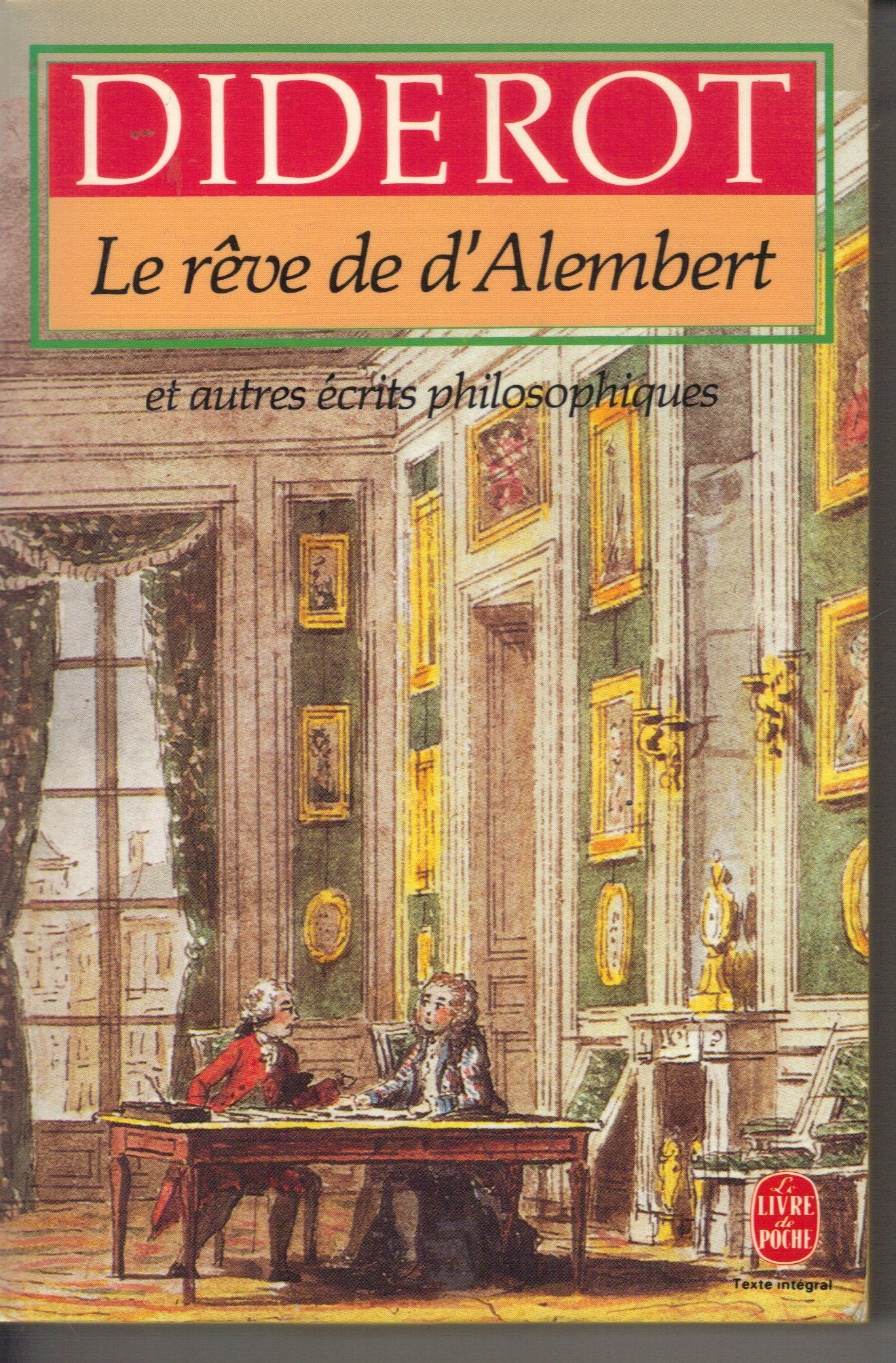 Le rêve de d'Alembert : et autres écrits philosophiques 9782253034735