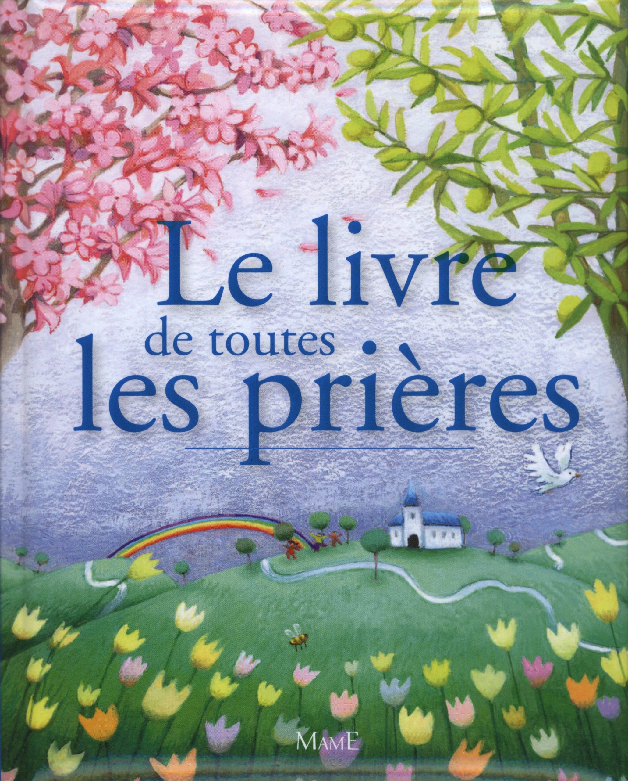 Le livre de toutes les prières 9782728916818