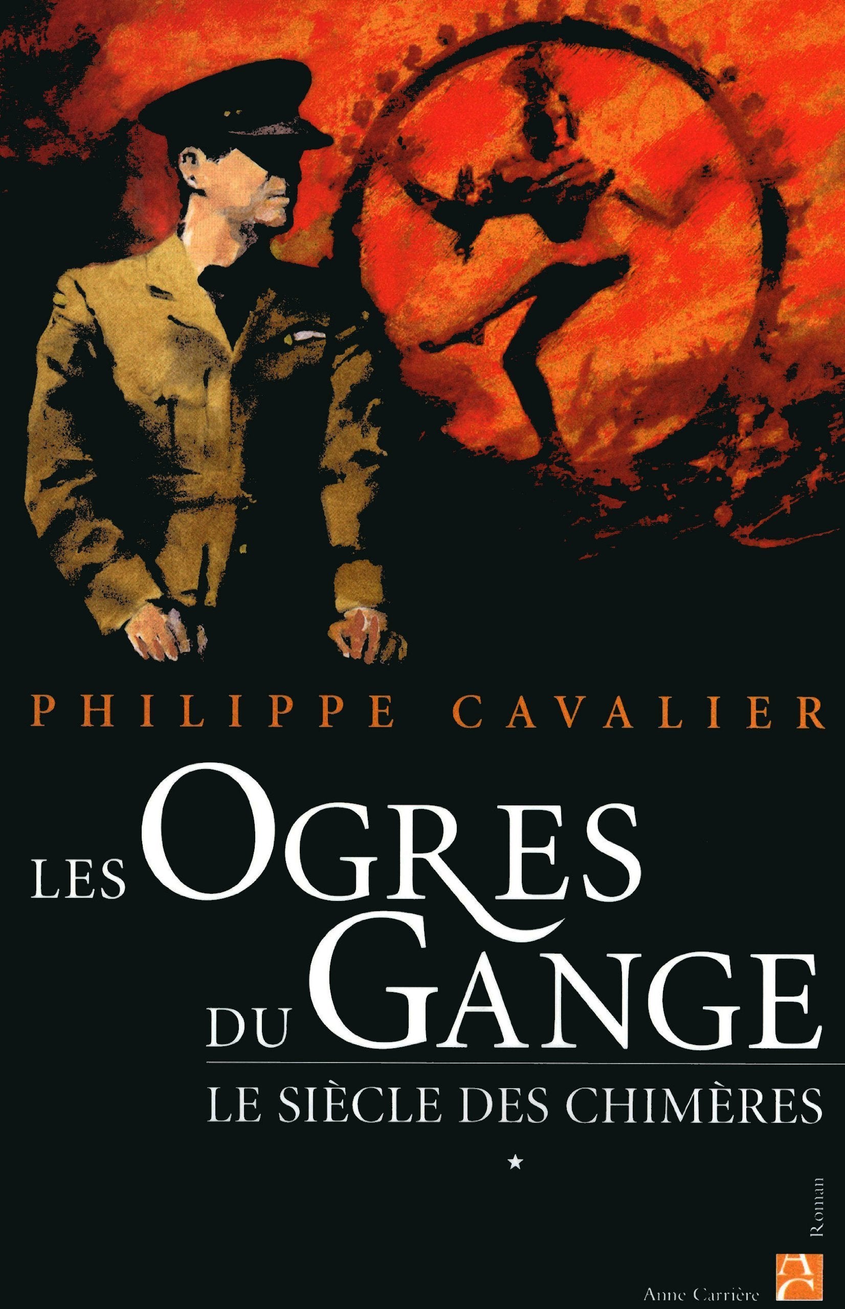 Les ogres du Gange, tome 1: Le siècle des chimères 9782843373206