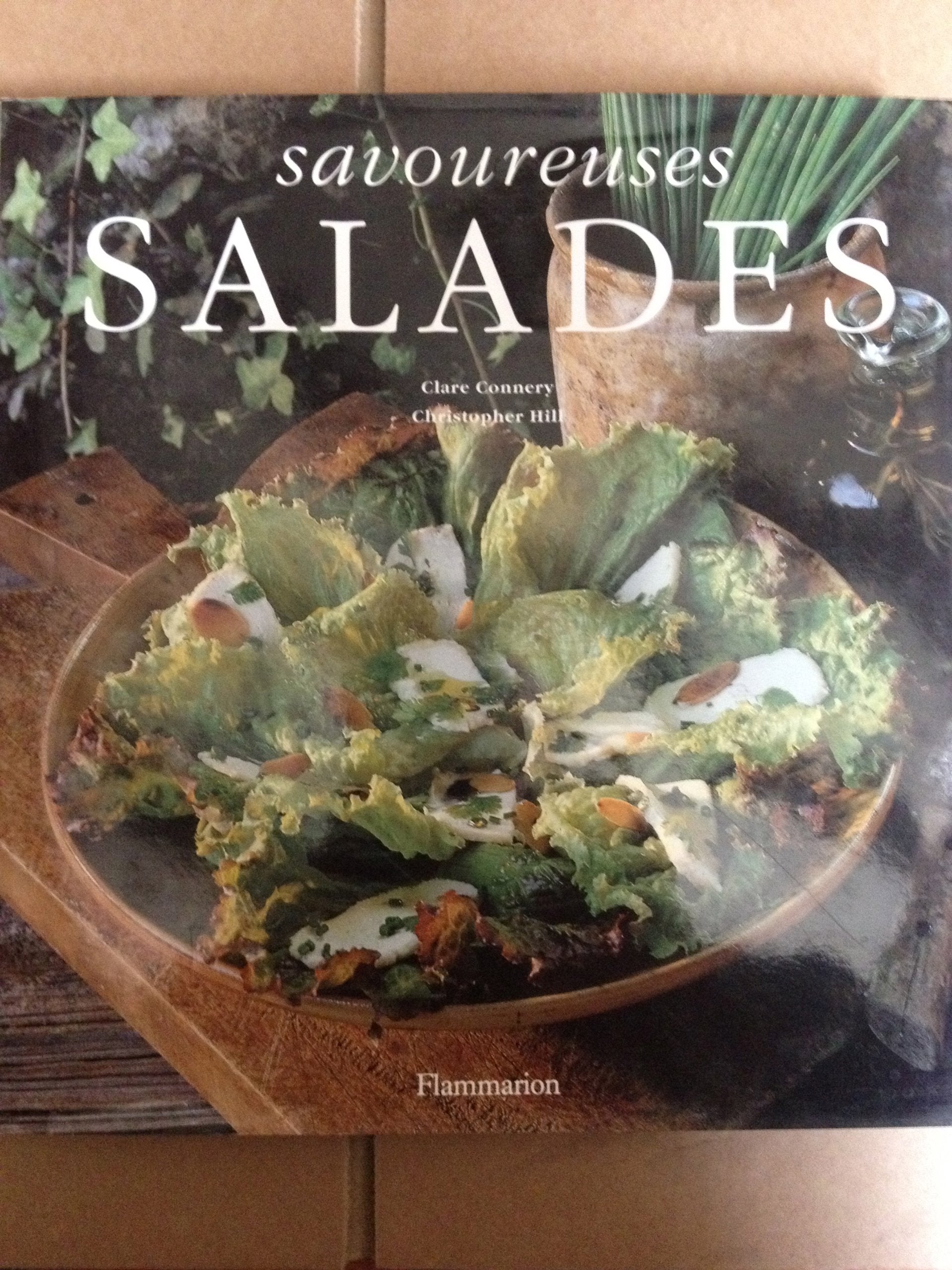 Savoureuses salades: L'art de cultiver et de préparer les salades 9782082005784
