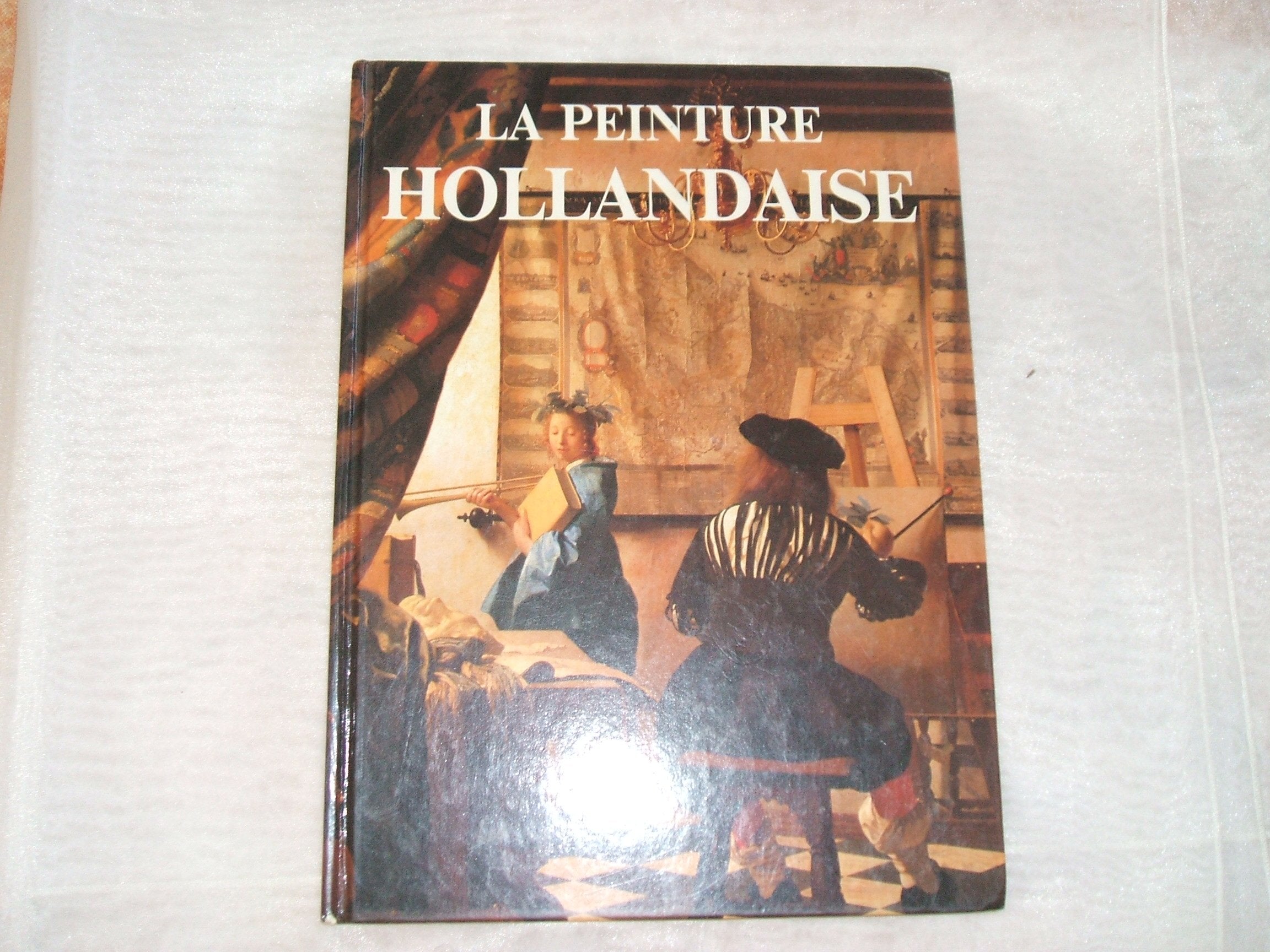 LA PEINTURE HOLLANDAISE 9782876286542