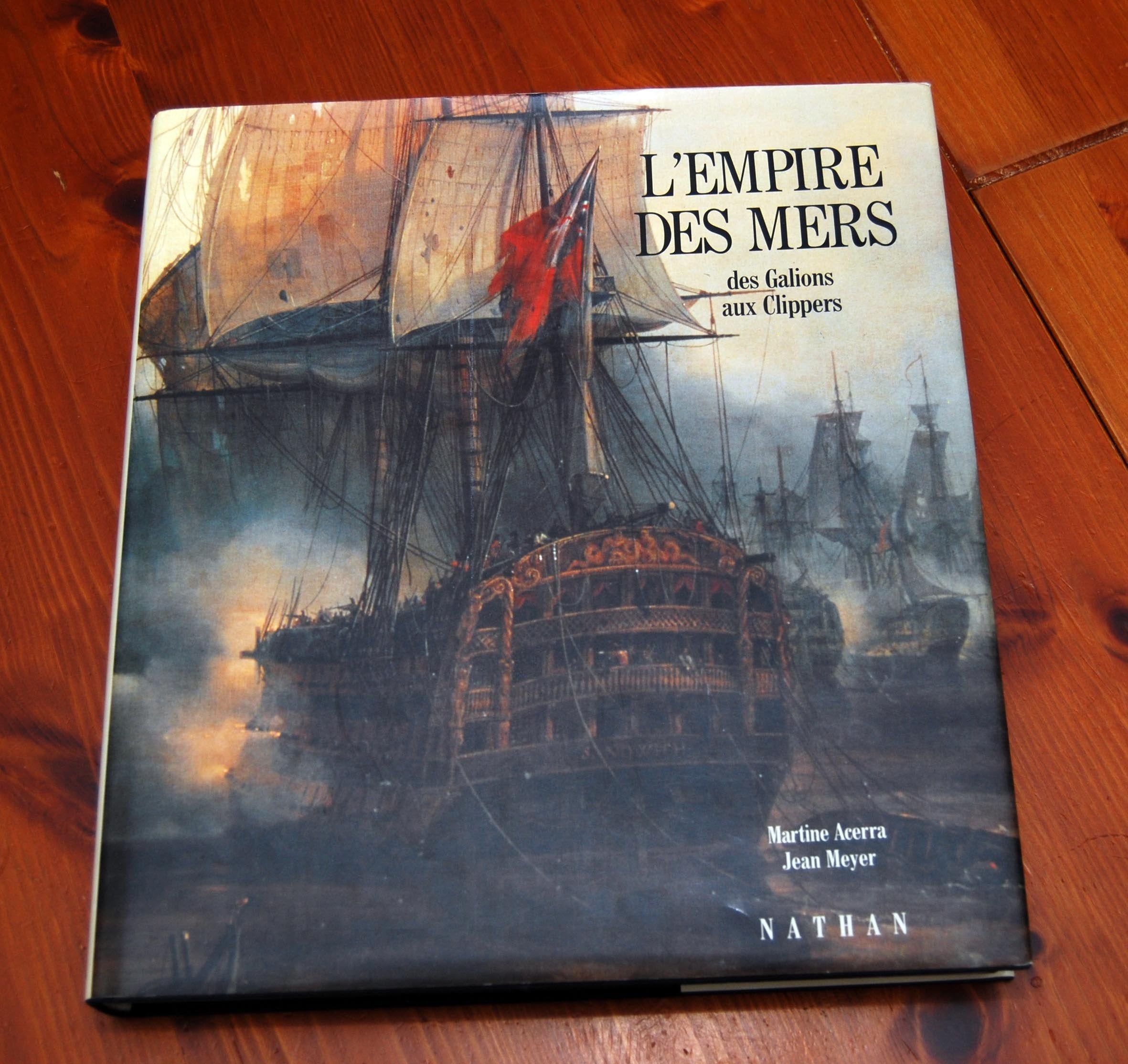 L'empire des mers - des Galions aux Clippers 9782092905579