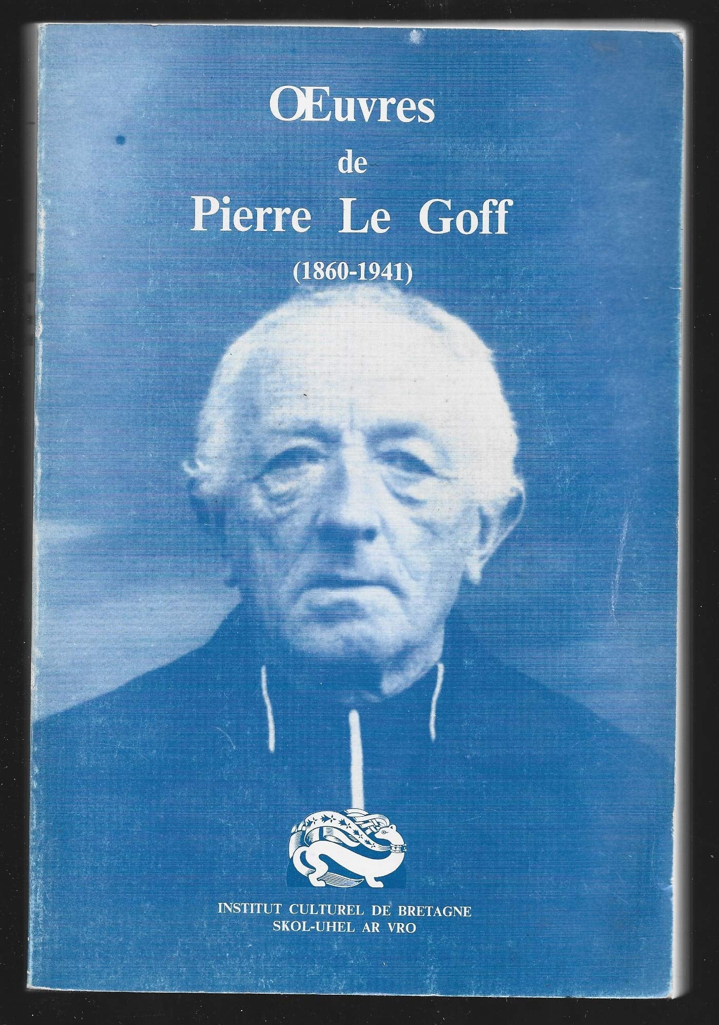 Oeuvres de Pierre Le Goff 9782868220066