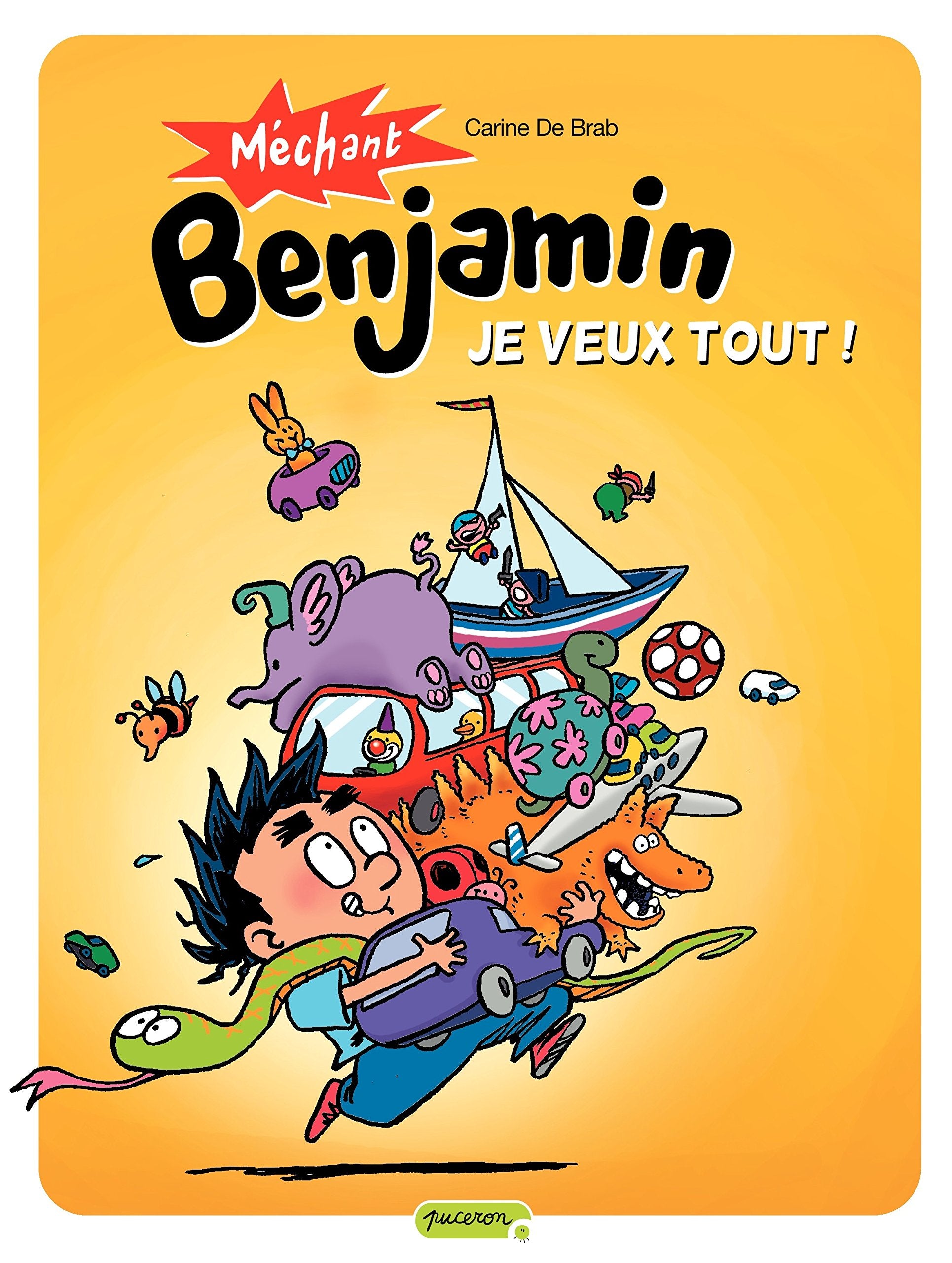 Méchant Benjamin - Tome 5 - Je veux tout ! 9782800144610