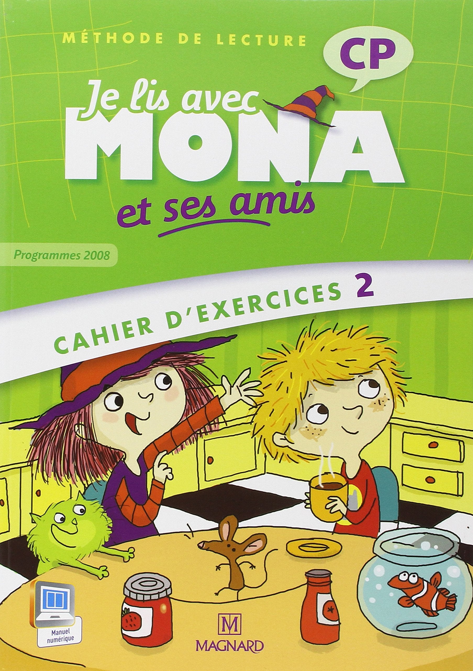 Je lis avec Mona et ses amis CP (2012) - Cahier d'exercices 2 9782210624443