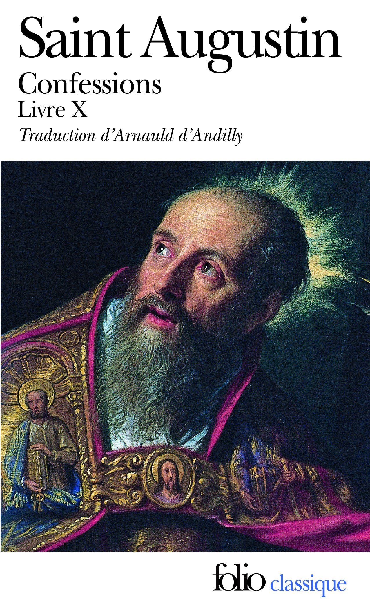 Confessions. Livre X 9782070359325