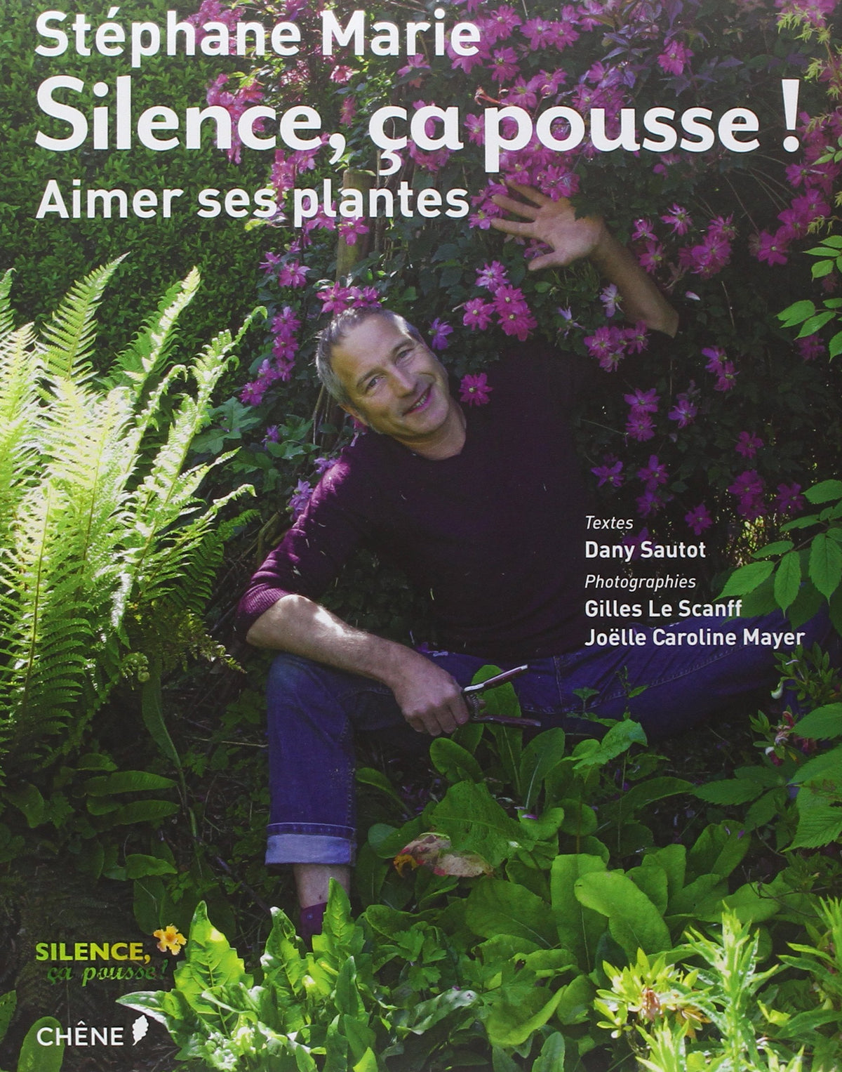 Silence, ça pousse ! Aimer ses plantes 9782812305221