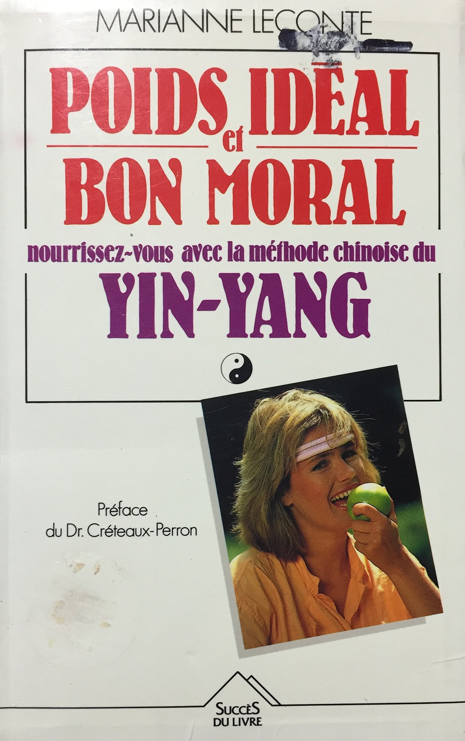 Poids ideal et bon moral : avec la methode chinoise du yin-yang 9782738202741