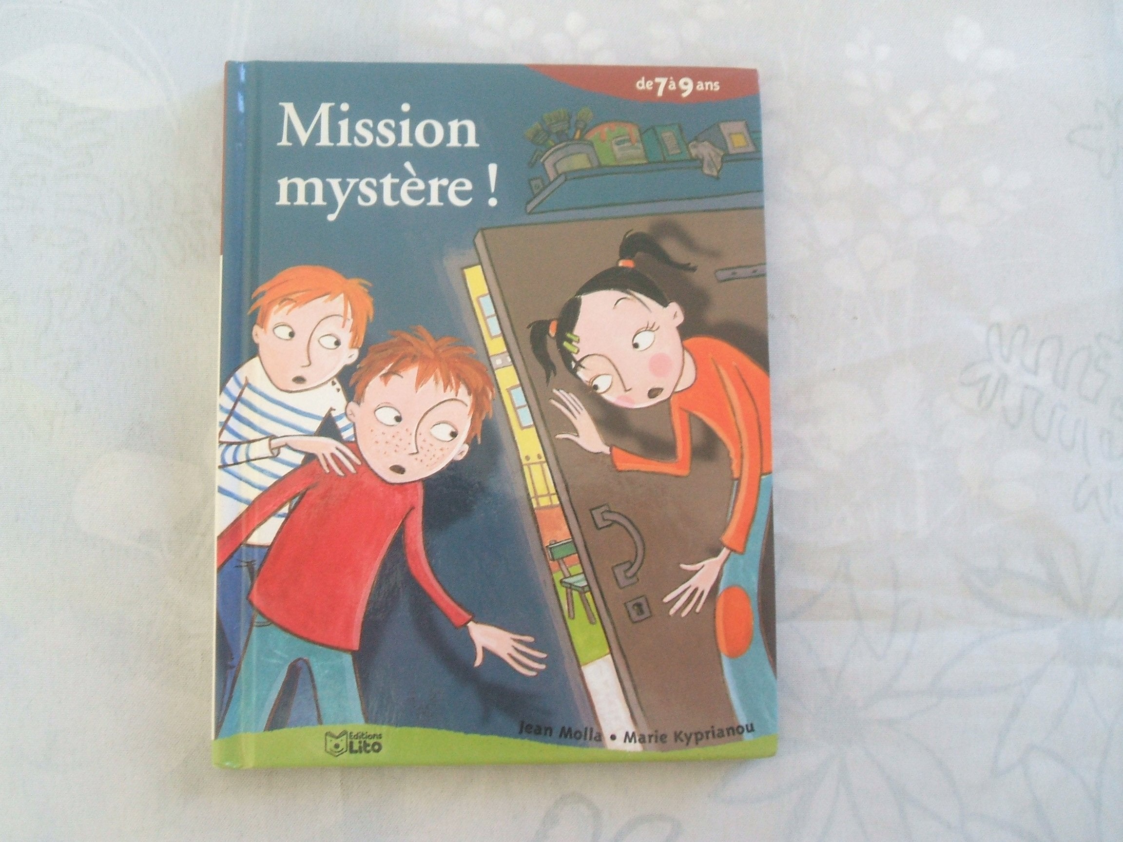 Mission mystère ! 9782244422244