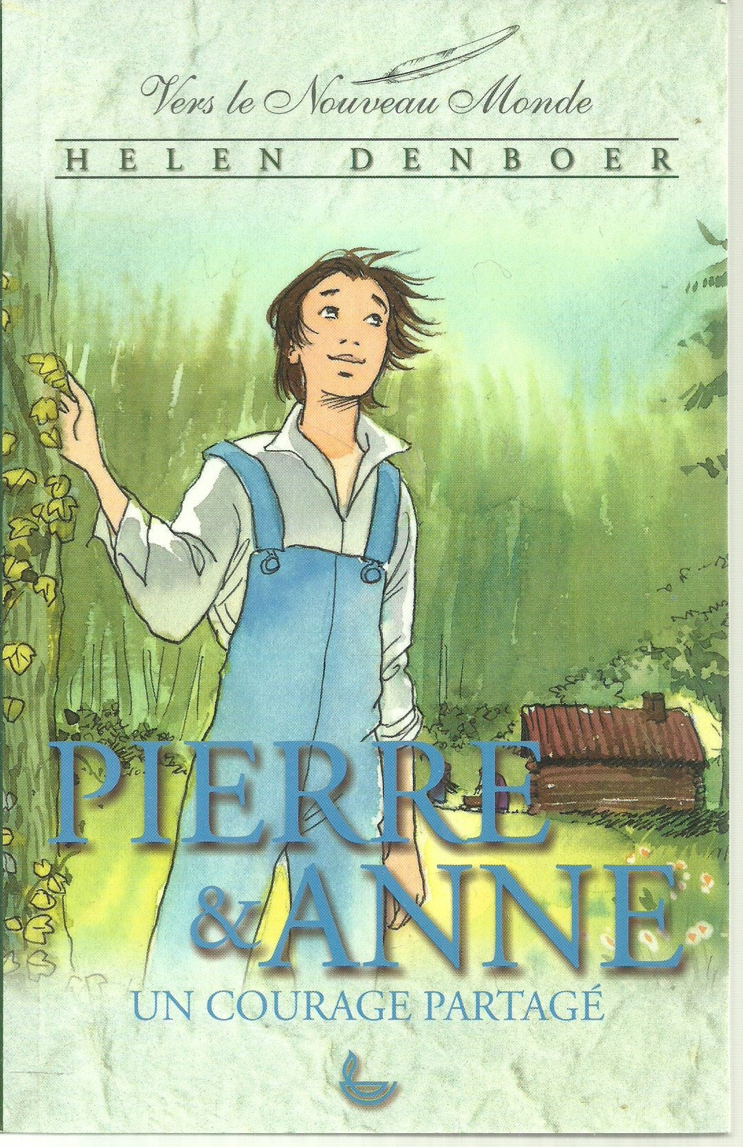 Pierre & Anne - un courage partagé 9782850315091