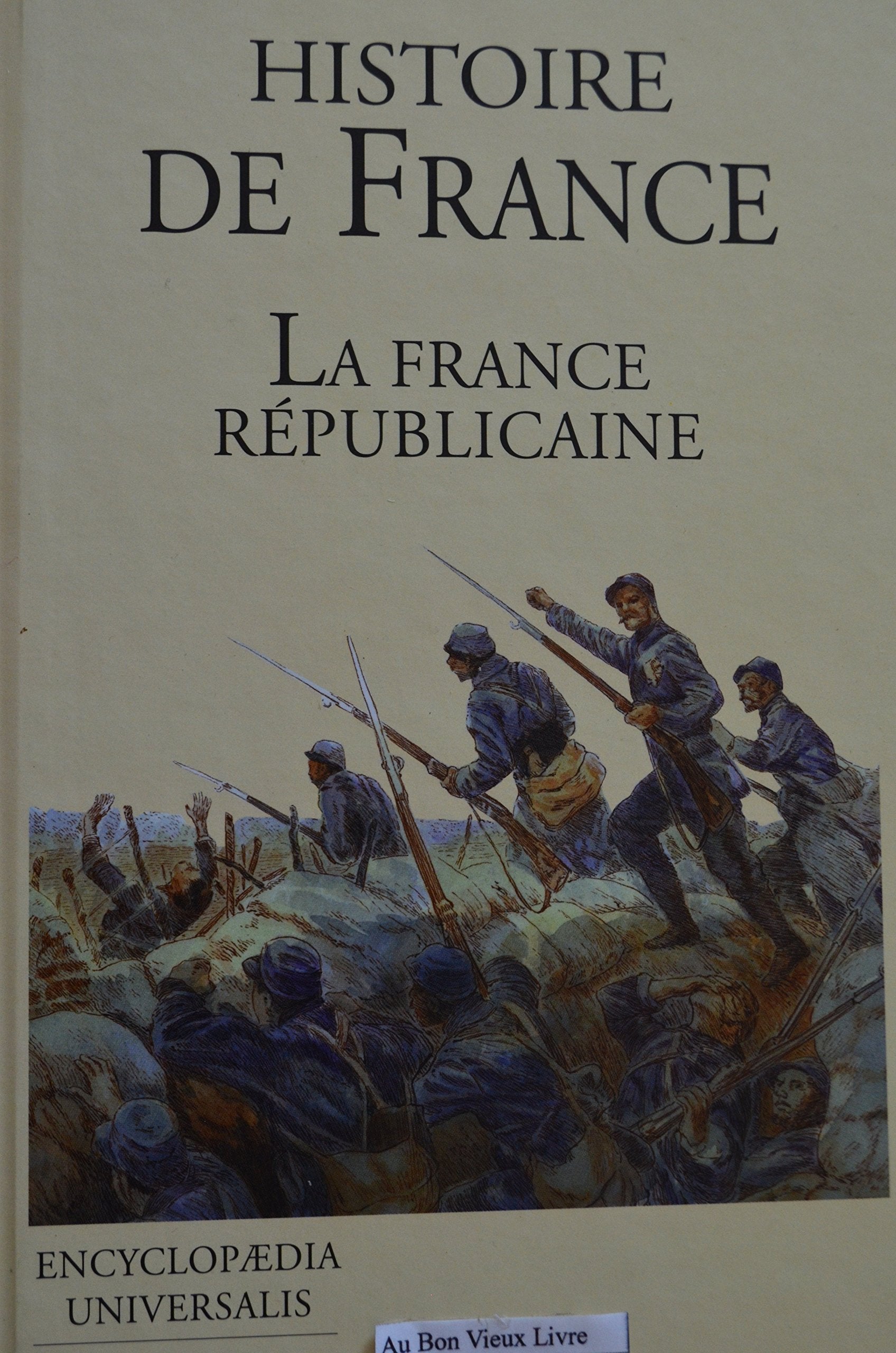 La France et son histoire.. 4. La France républicaine 9782702859612