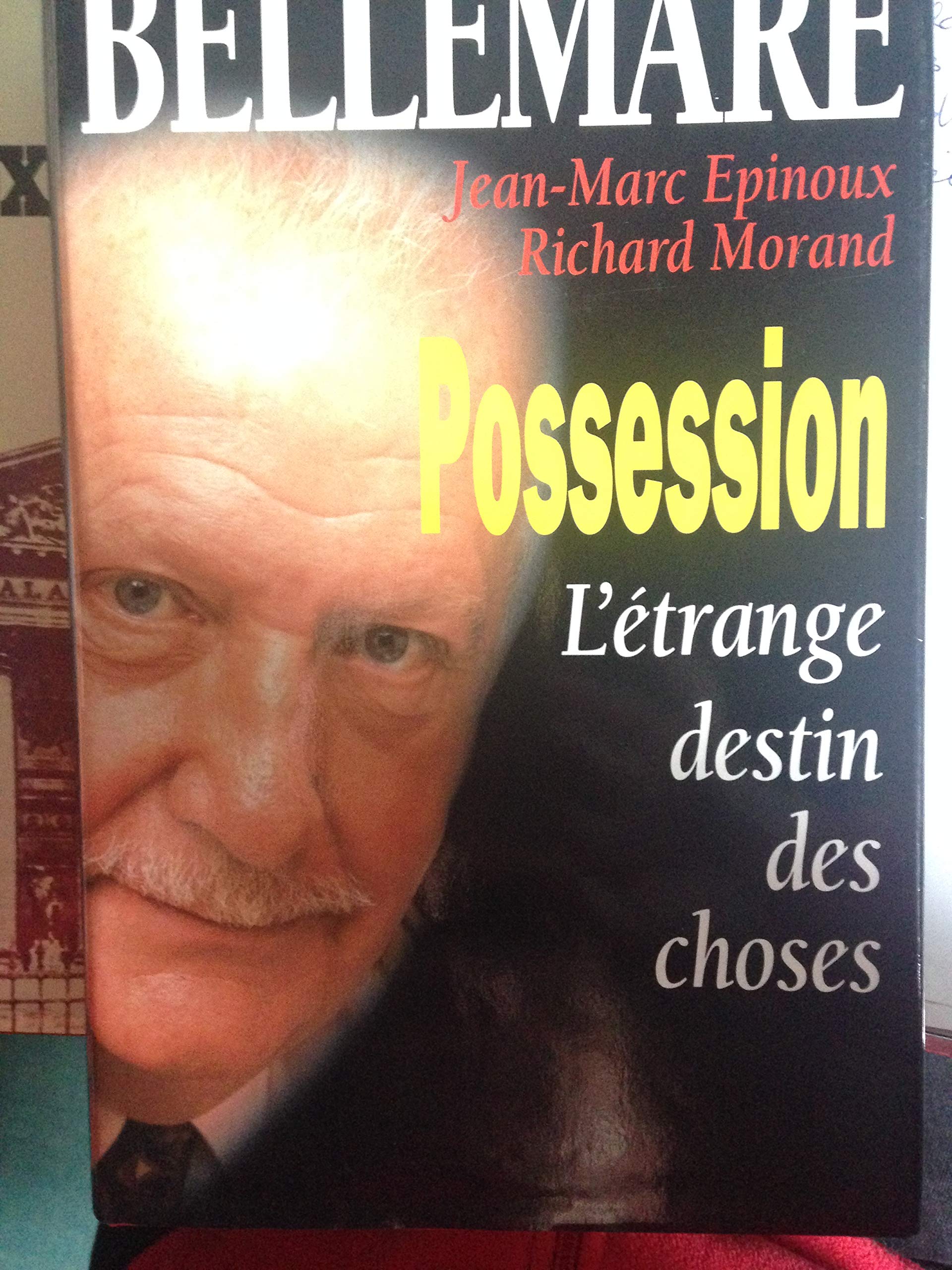 Possession: L'étrange destin des choses 9782226087744