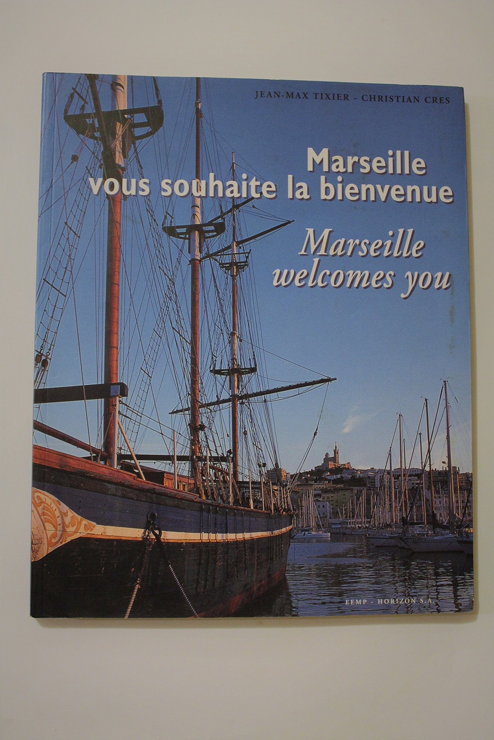 Marseille vous souhaite la bienvenue (Marseille-Provence) 9782911988073