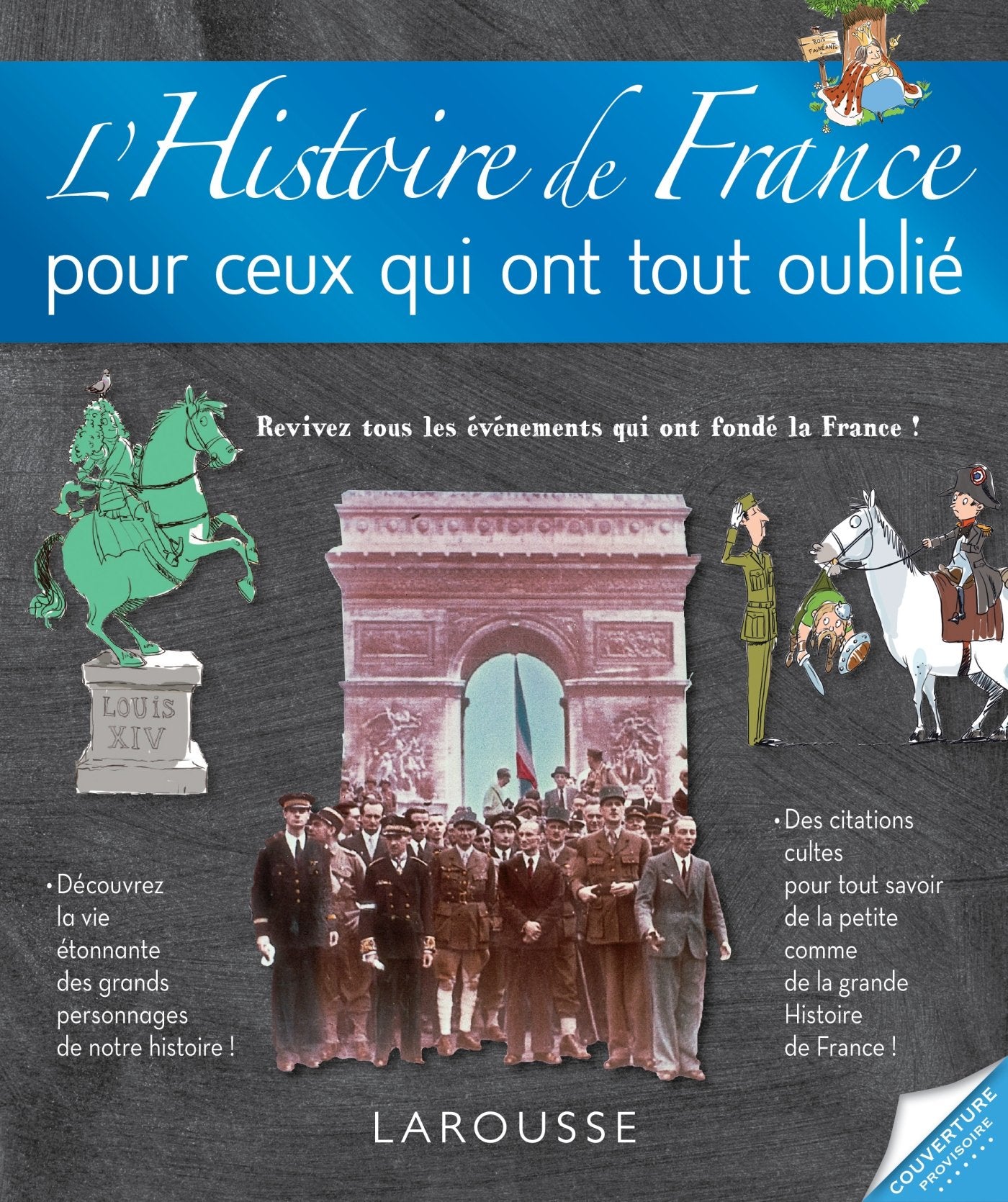 L'histoire de France pour ceux qui ont tout oublié 9782035894953