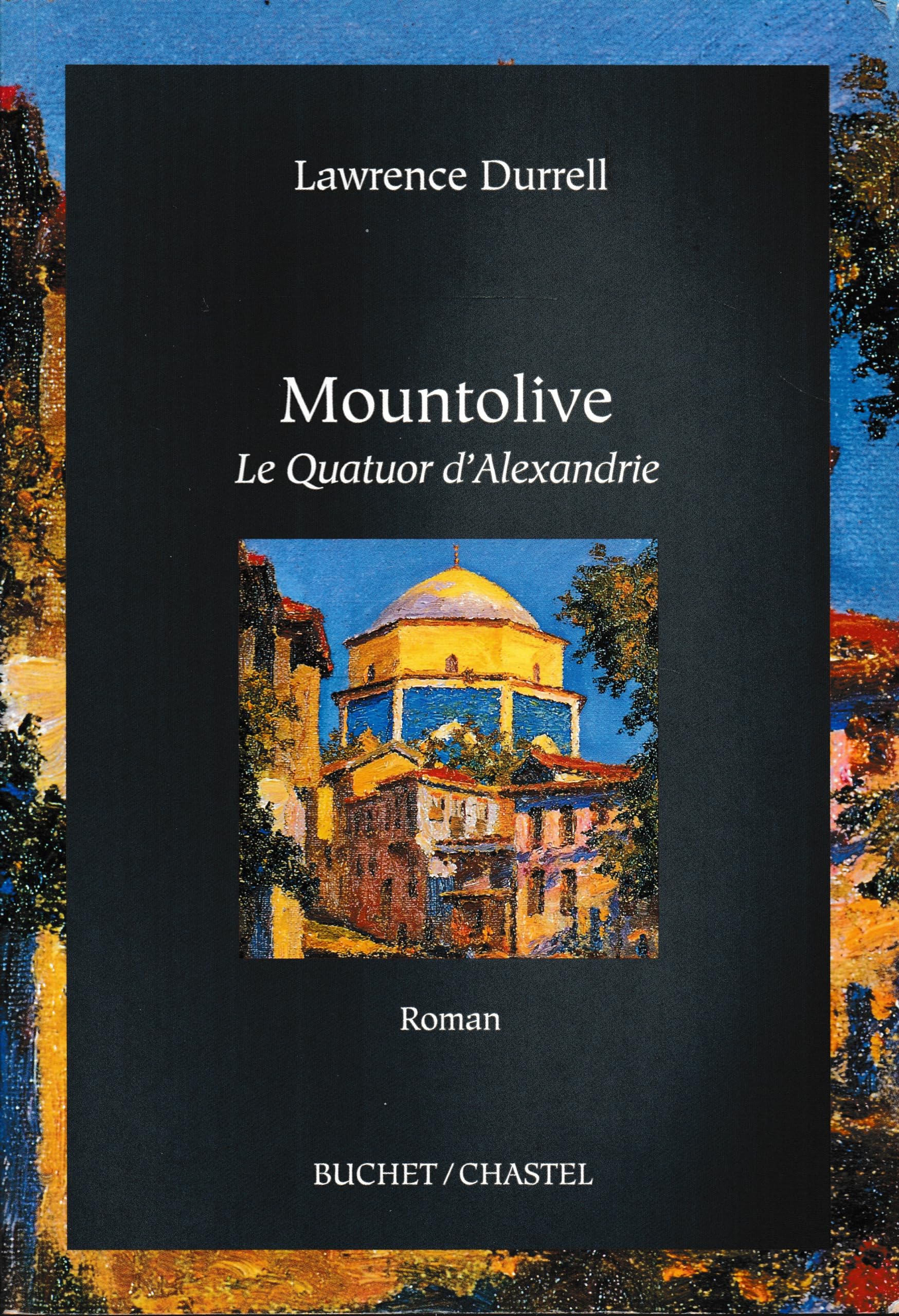 Mountolive. Le Quatuor d'Alexandrie 9782702016459