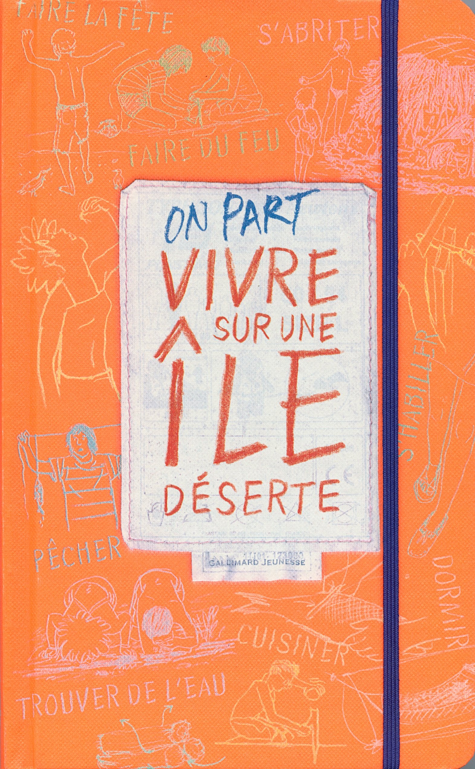 On part vivre sur une île déserte 9782070653089