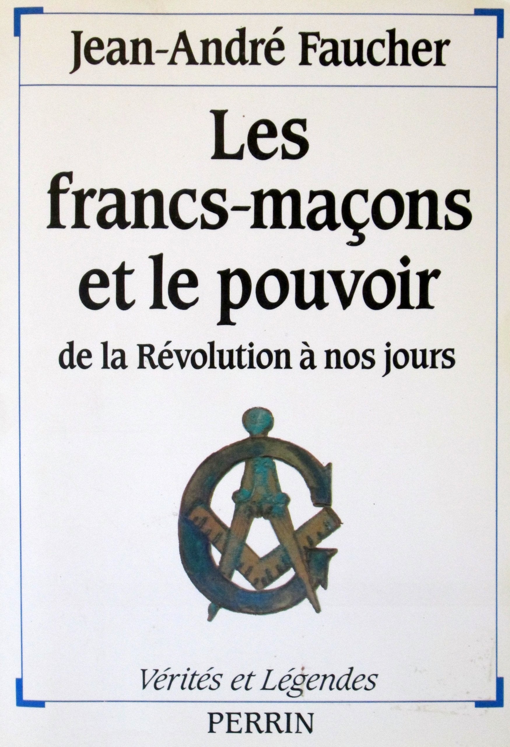 Les Francs-maçons et le pouvoir 9782262003982