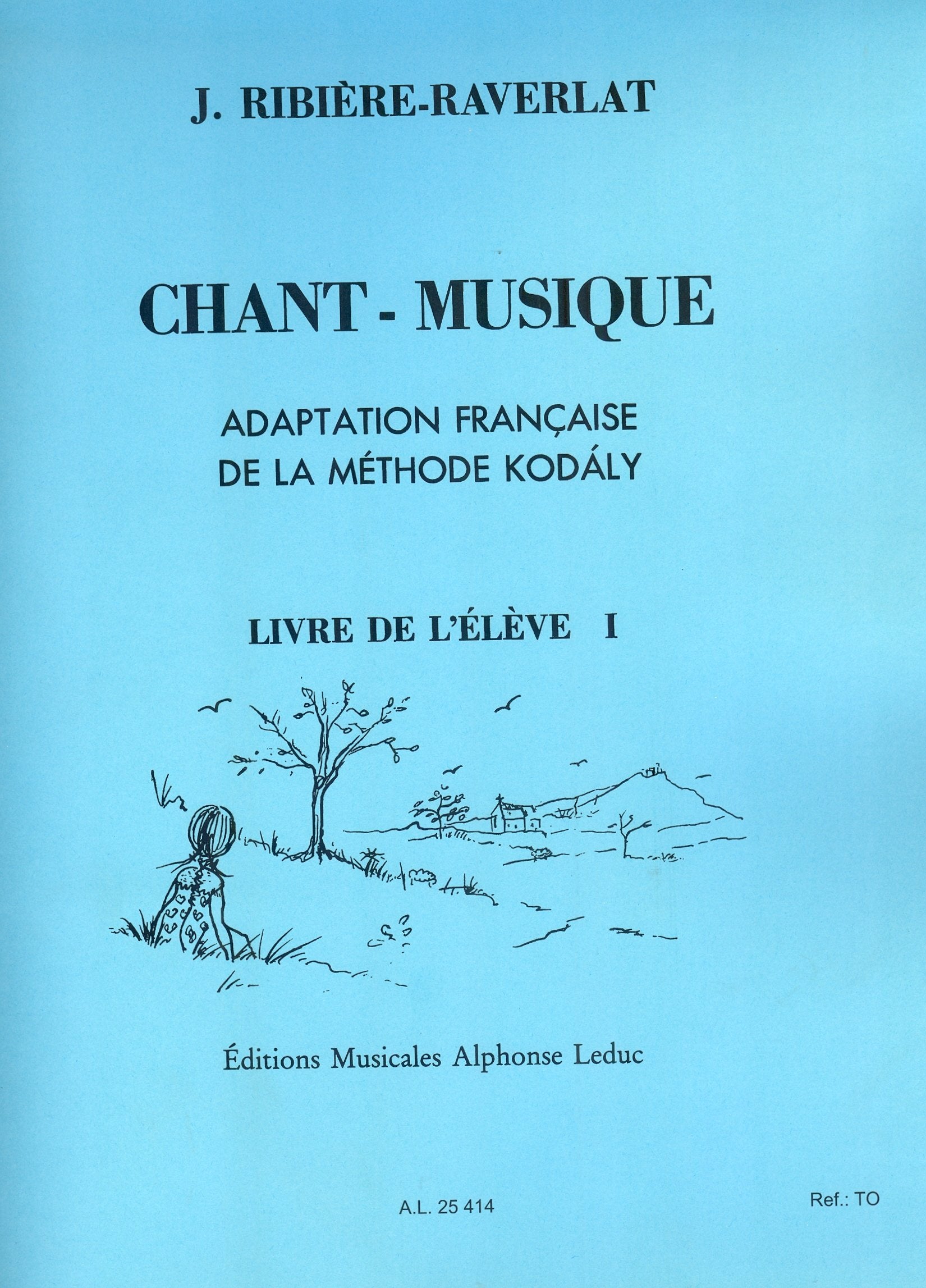 CHANT-MUSIQUE ELEMENTAIRE 1ERE ANNEE LIVRE DE L'ELEVE VOLUME 1 9790046254147