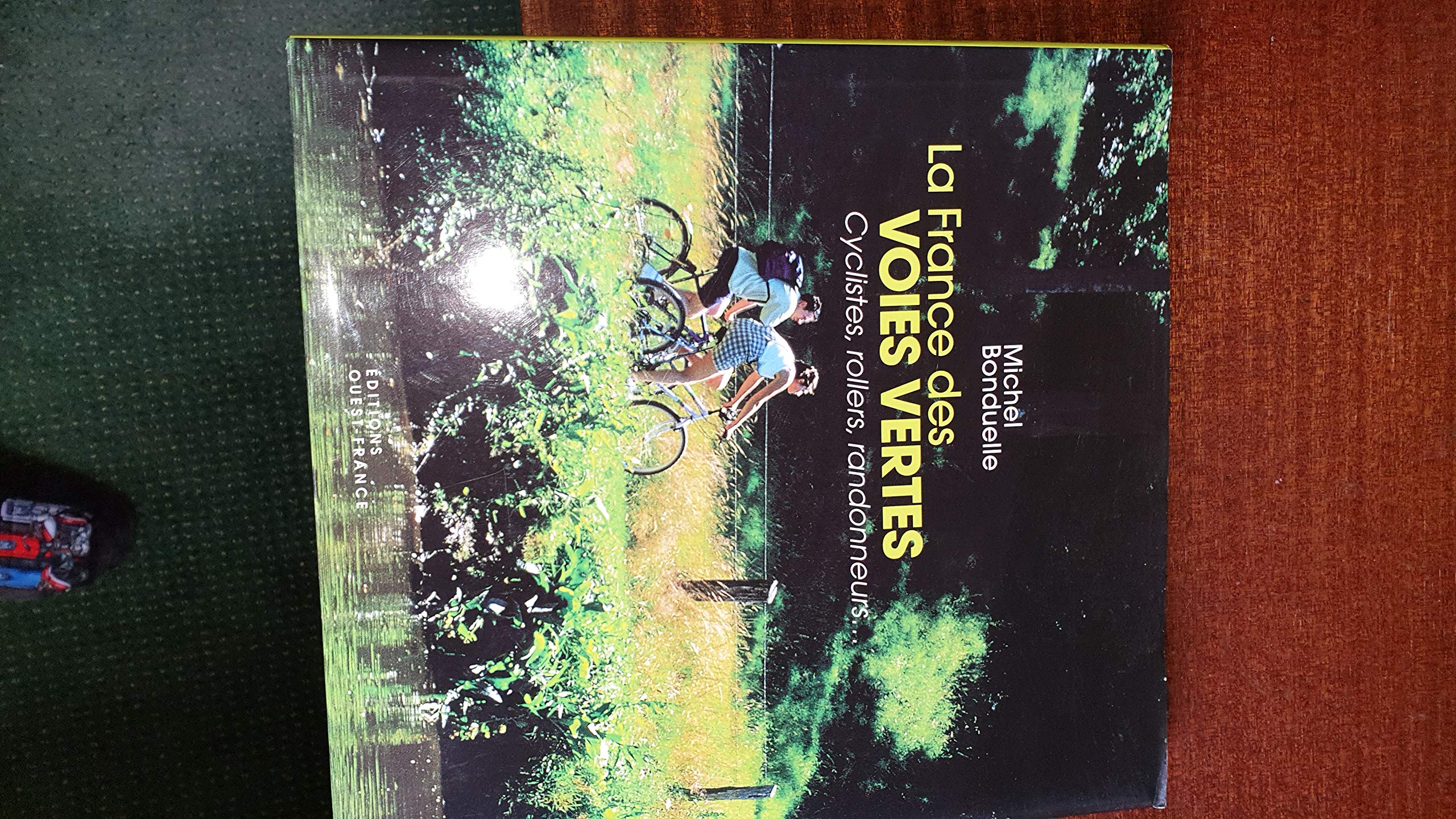 LA FRANCE DES VOIES VERTES 9782737331312