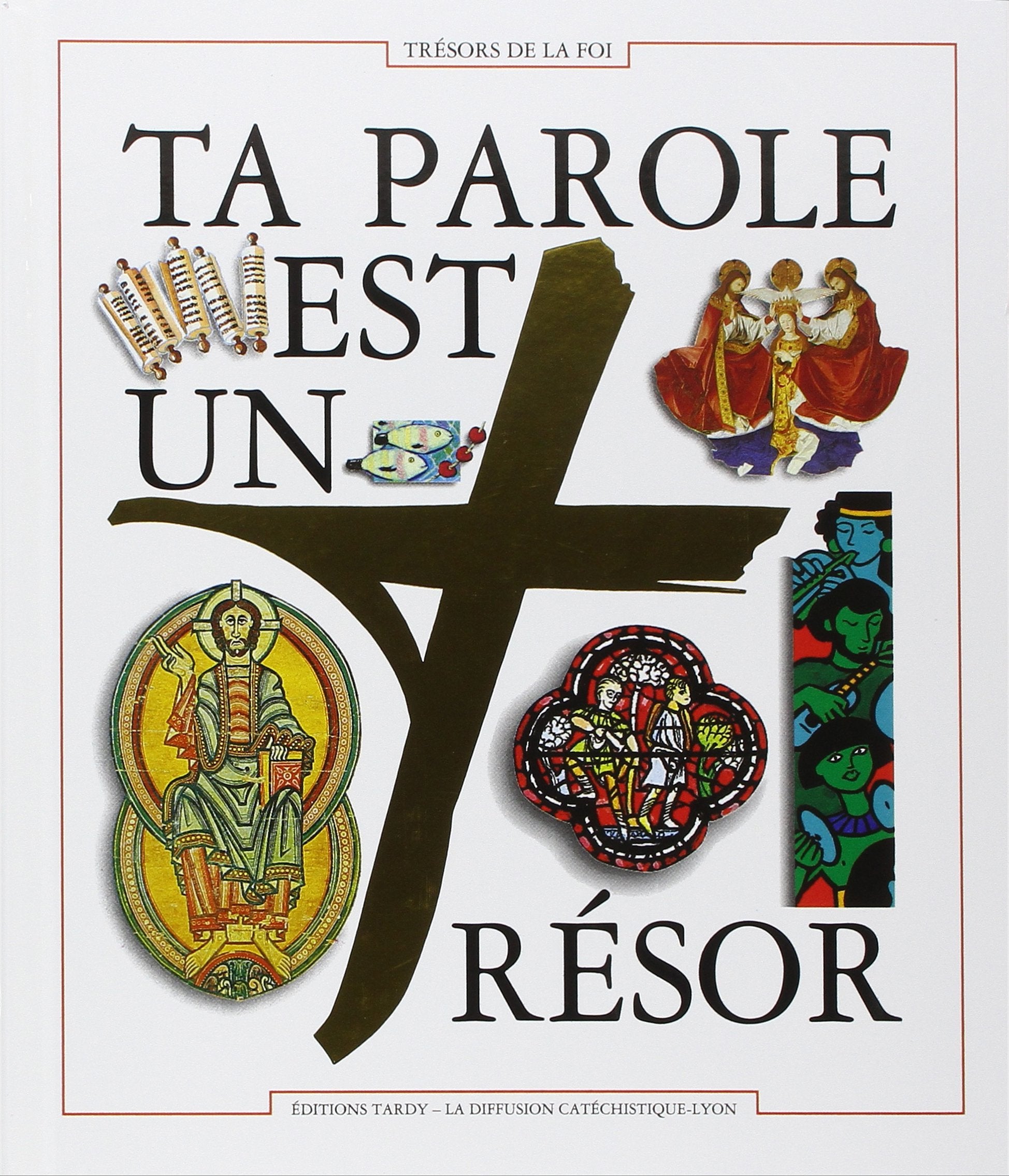 Ta parole est un trésor/ document biblique 9782710503194