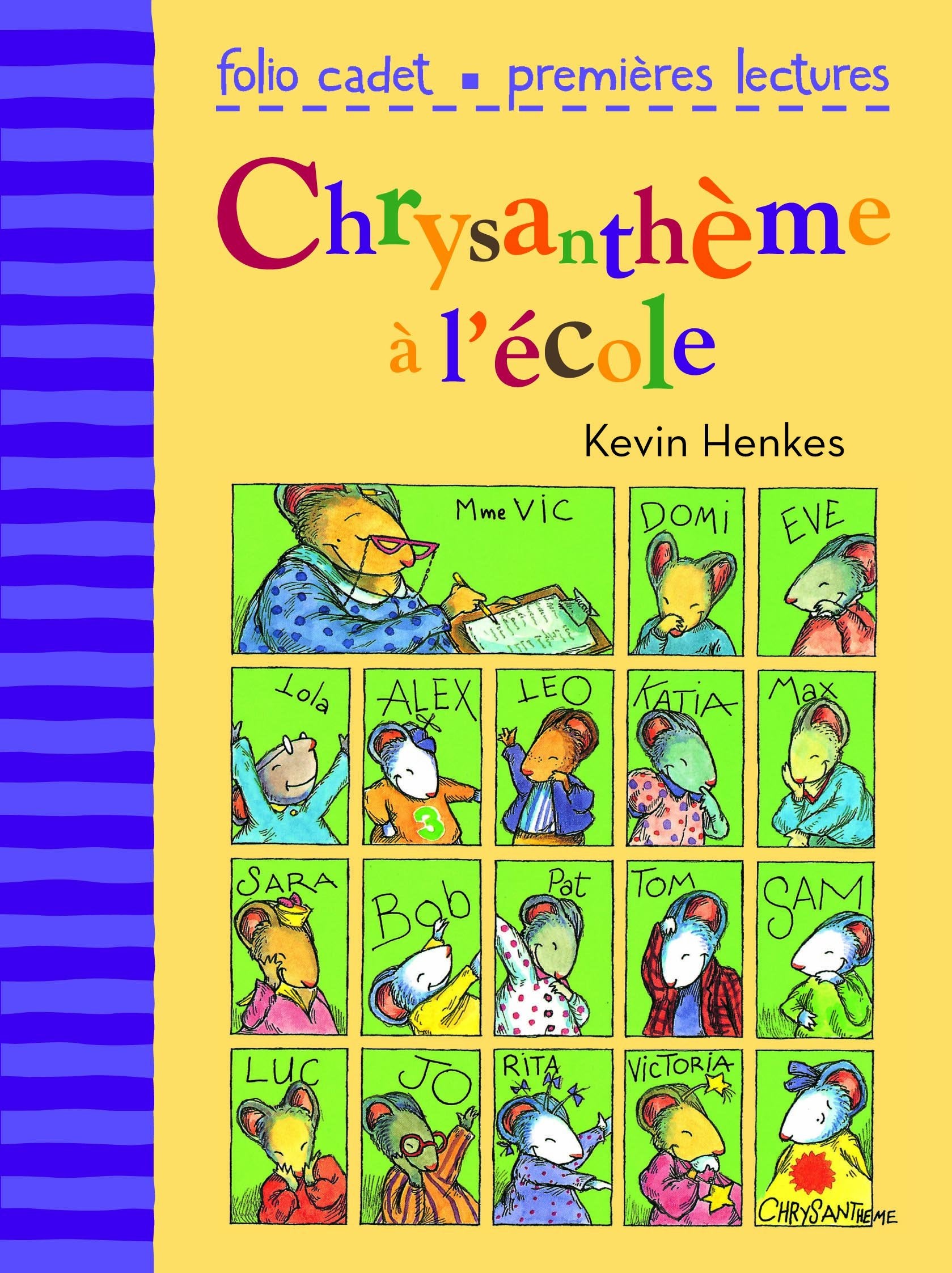 Chrysanthème à l’école - Folio Cadet premières lectures - Je lis tout seul - A partir de 6 ans 9782070651269