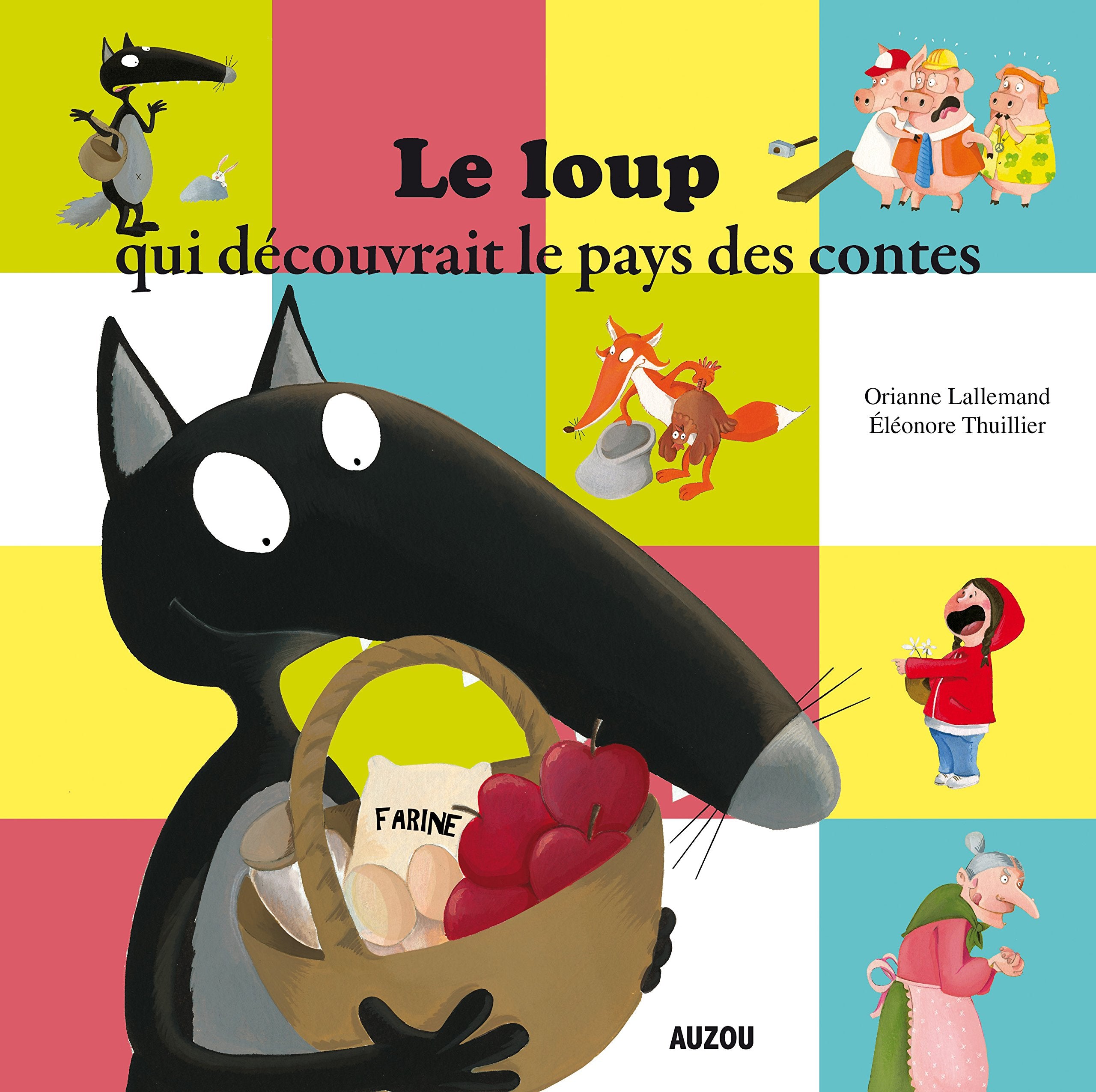 Le loup qui découvrait le pays des contes 9782733830444