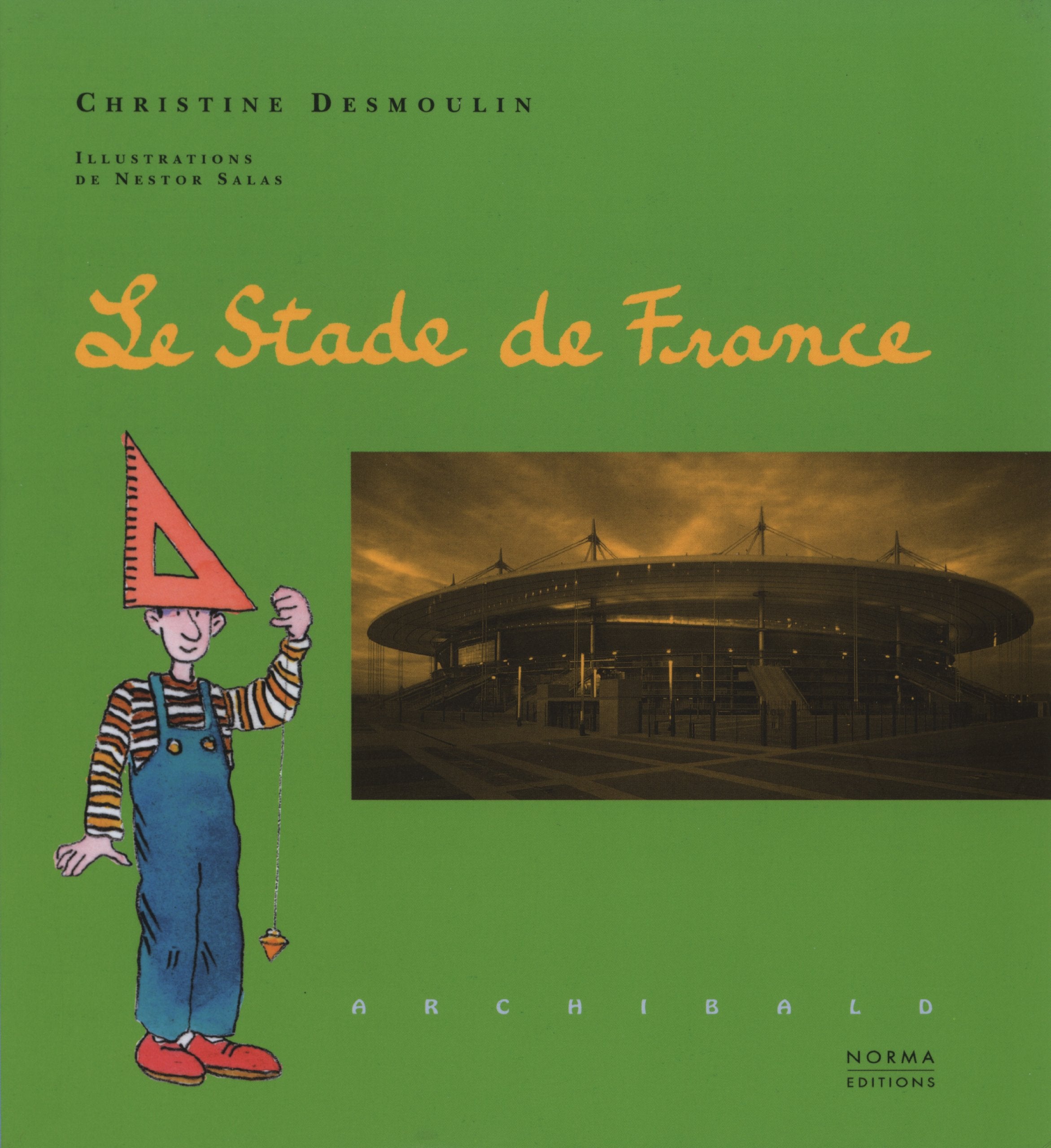 Le Stade de France 9782909283593