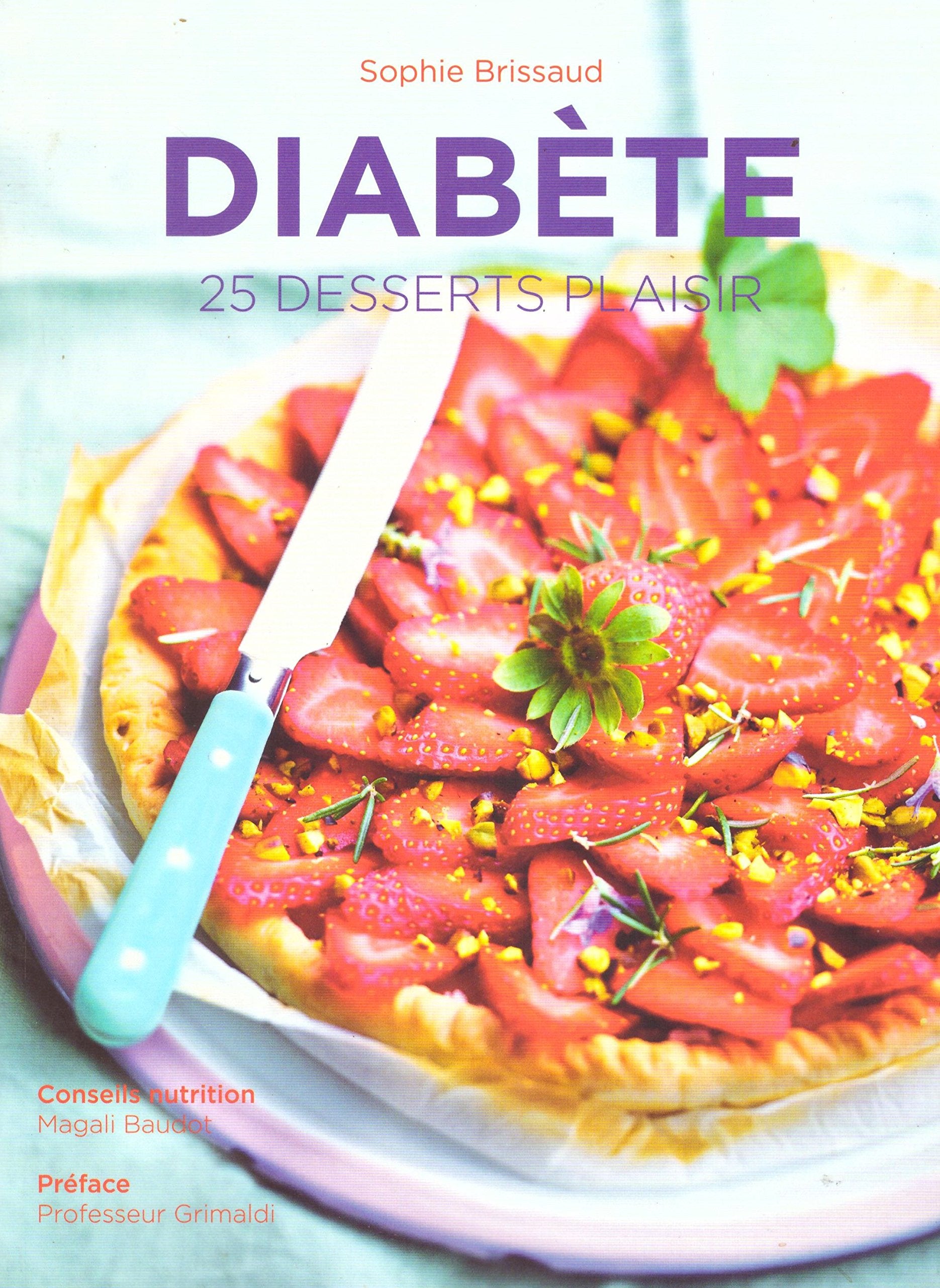 Diabète 25 desserts plaisir 9782732463223