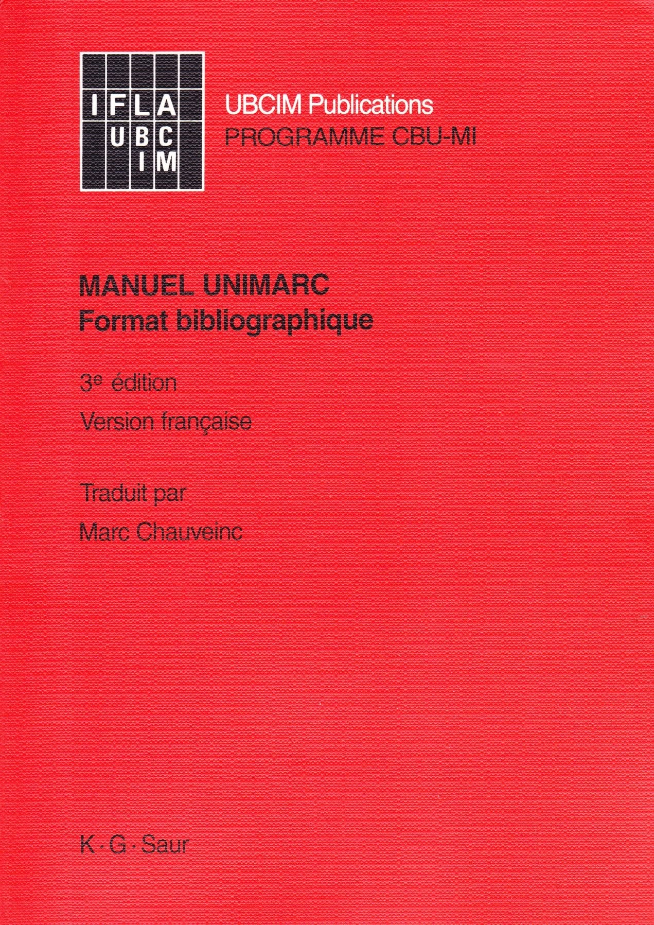 Manuel Unimarc : Format bibliographique 9783598116209