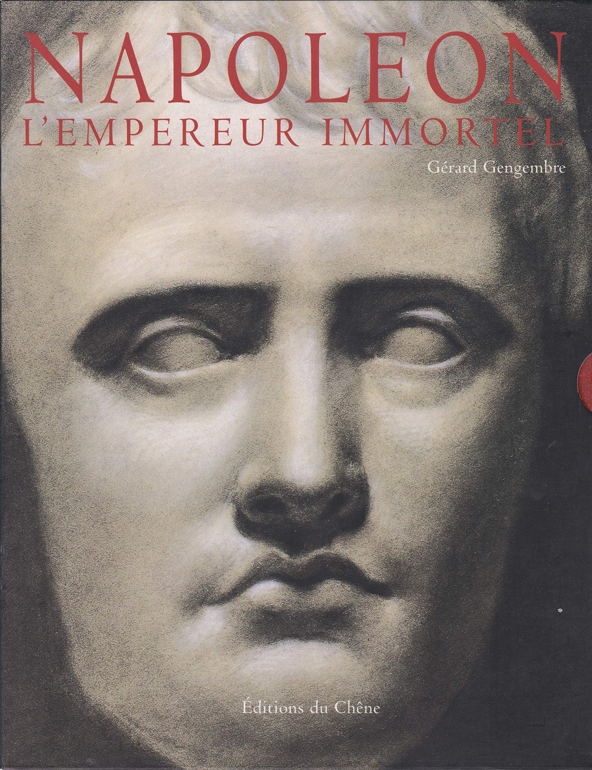 Napoléon : L'Empereur immortel 9782842774349