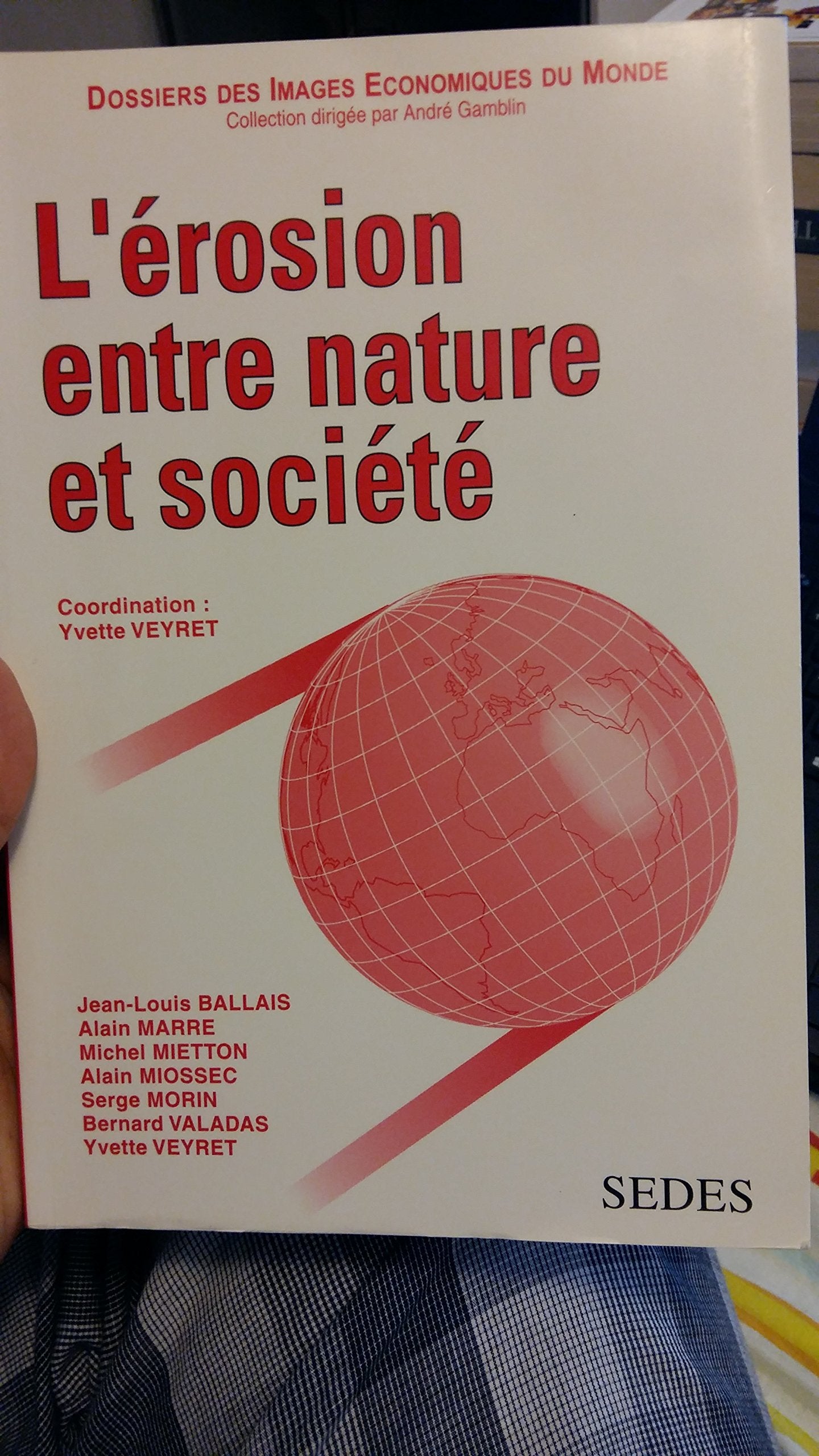 L'érosion entre nature et société 9782718191898