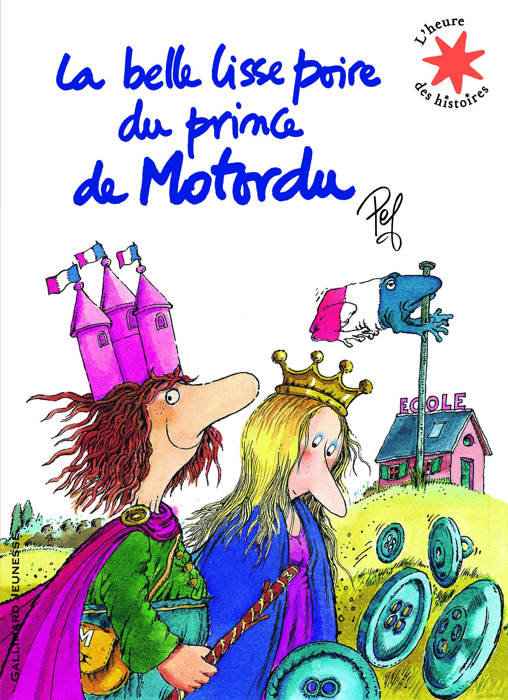 La belle lisse poire du prince de Motordu - L'heure des histoires - De 3 à 7 ans 9782070629879