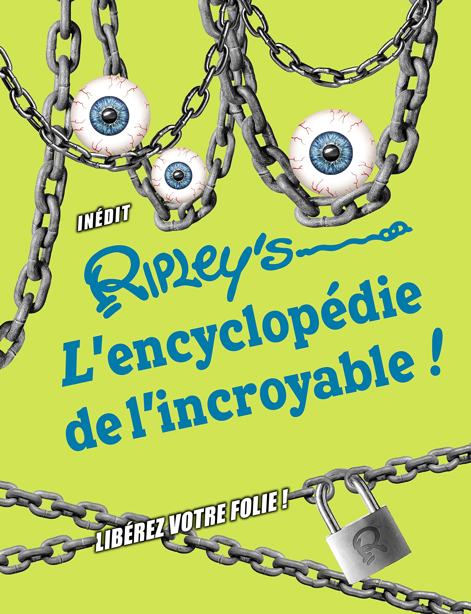 Ripley's, l'encyclopédie de l'incroyable 2018 9791095174417