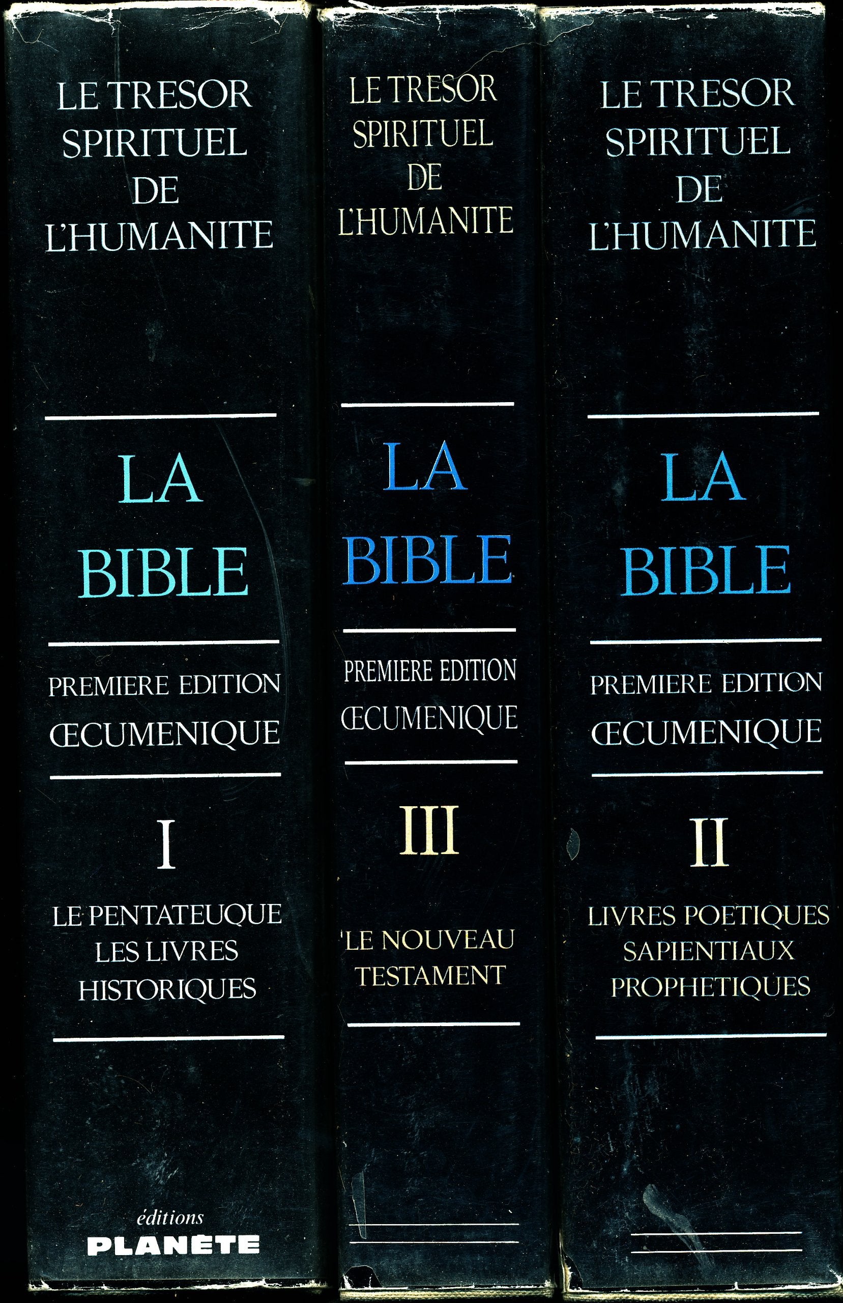 LA SAINTE BIBLE PREMIERE EDITION OECUMÉNIQUE - Le trésor spirituel de l'humanité - TOME I,II,III