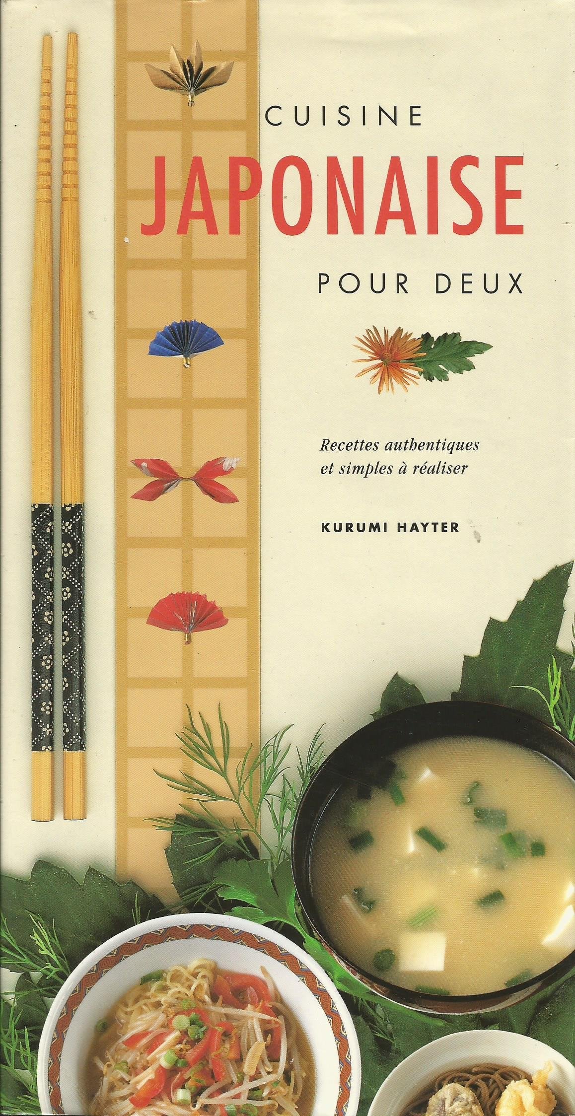 Cuisine japonaise pour deux : Recettes authentiques et simples à réaliser 9783829014878